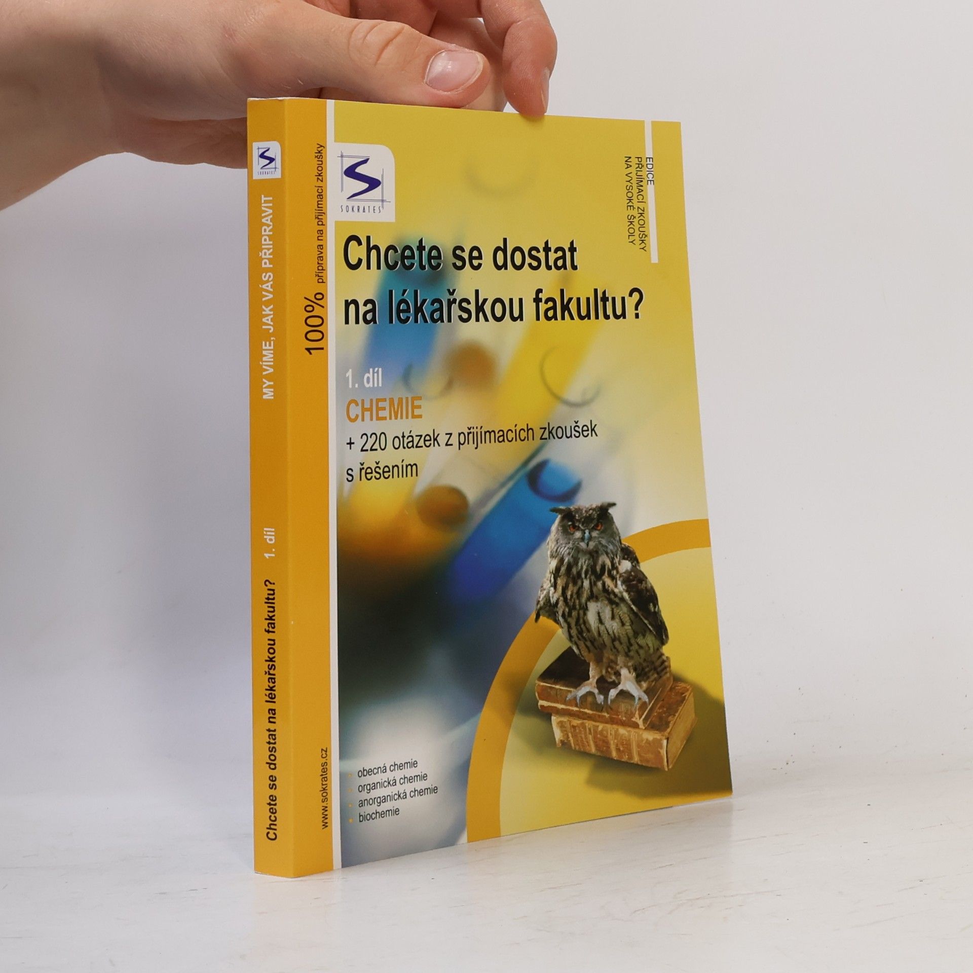 Pavel Řezanka Chcete se dostat na lékařskou fakultu? 1. Chemie
