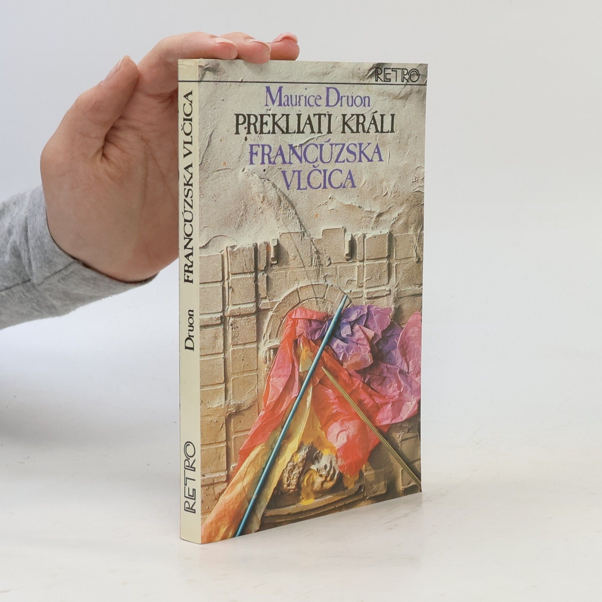 Maurice Druon Prekliati králi 5. Francúzska vlčica