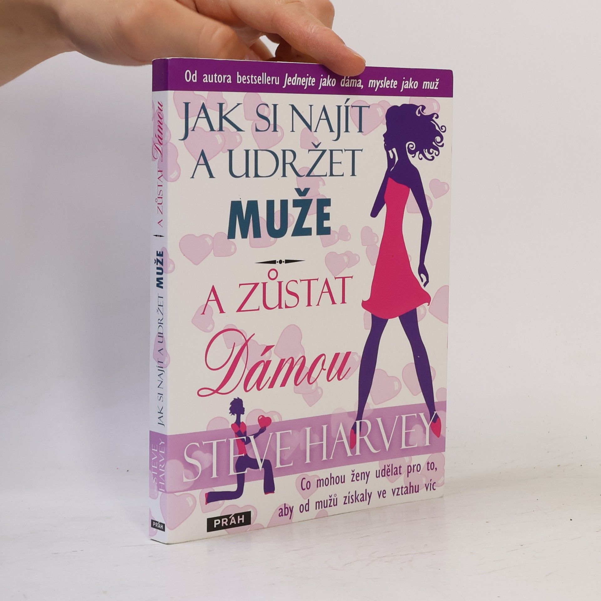 Denene Millner Jak si najít a udržet muže a zůstat dámou