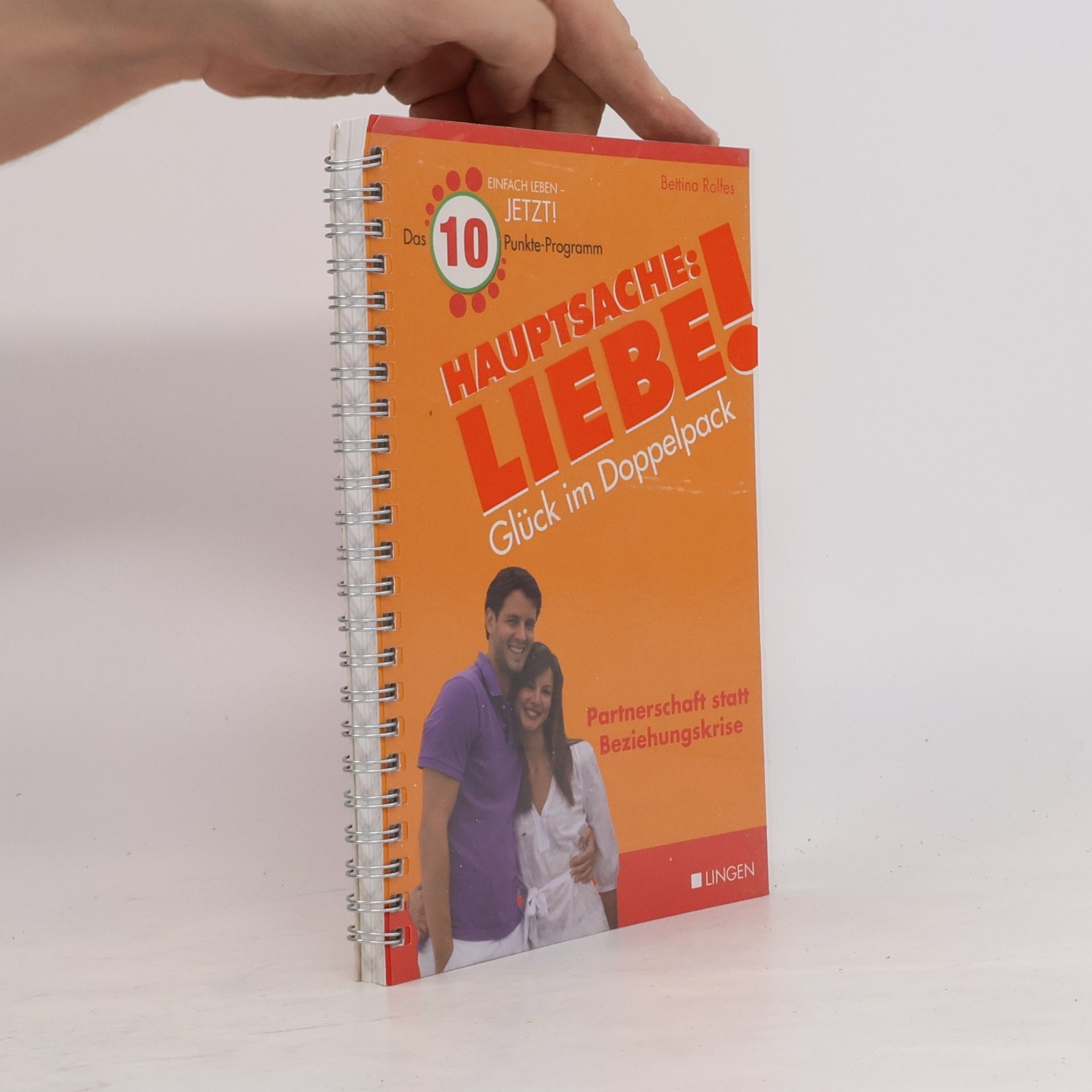 Bettina Rolfes Hauptsache Liebe! Glück im Doppelpack
