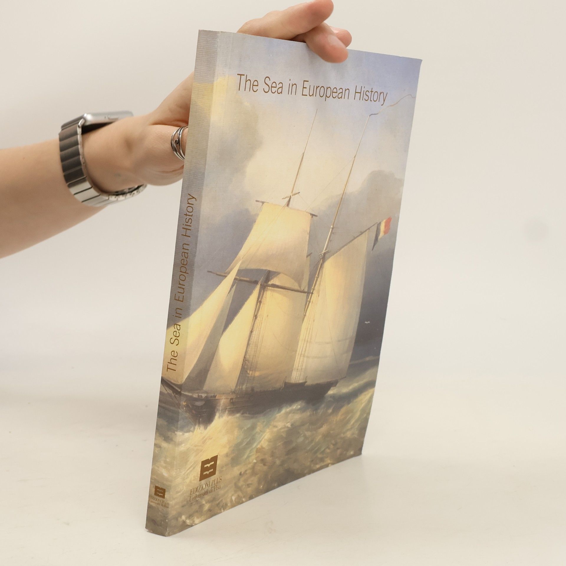 Various authors The Sea in European History