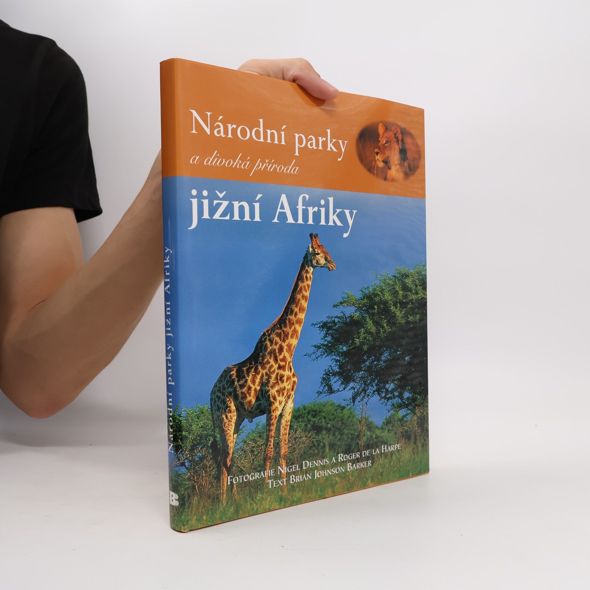 Nigel Dennis Národní parky a divoká příroda jižní Afriky