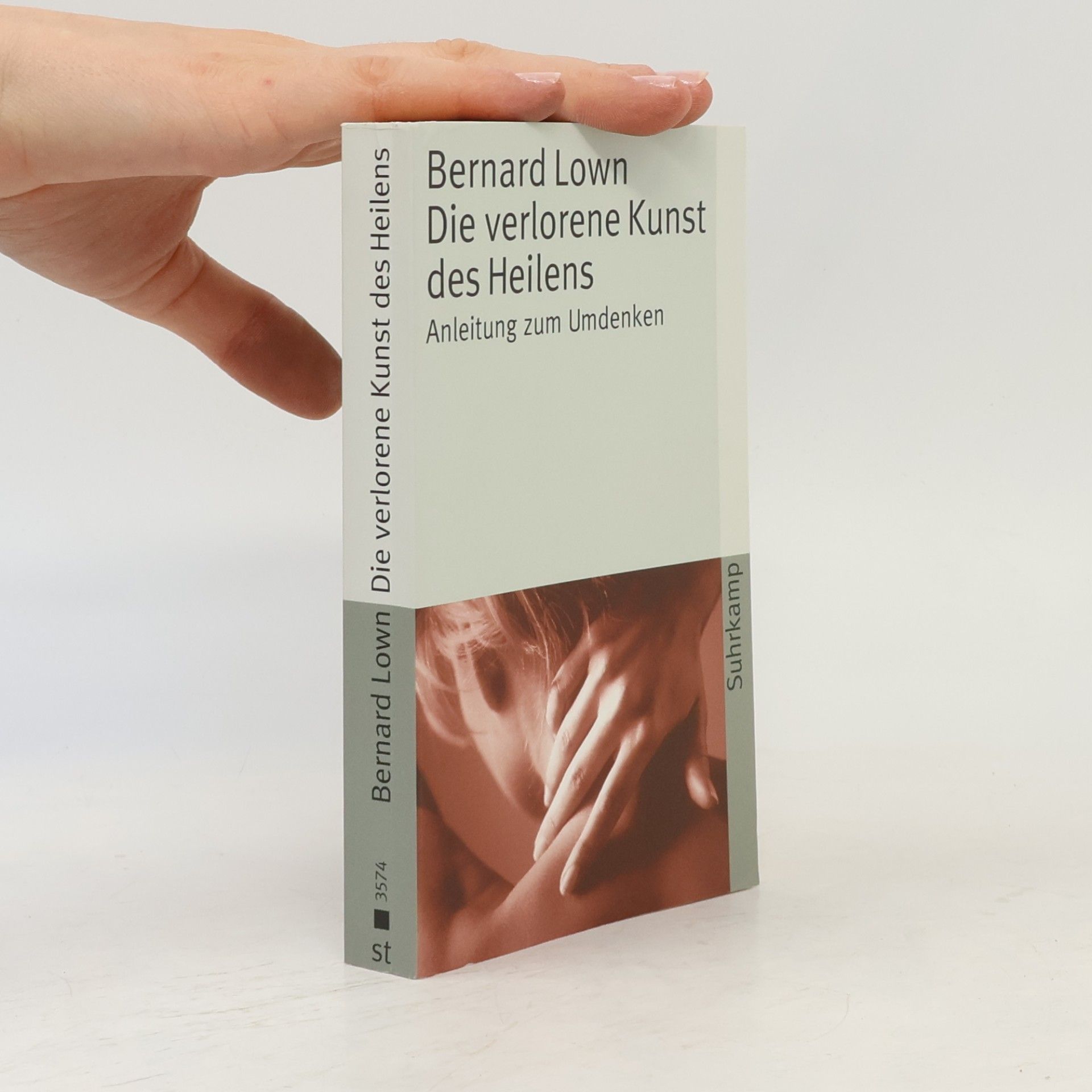 Bernard Lown Die verlorene Kunst des Heilens