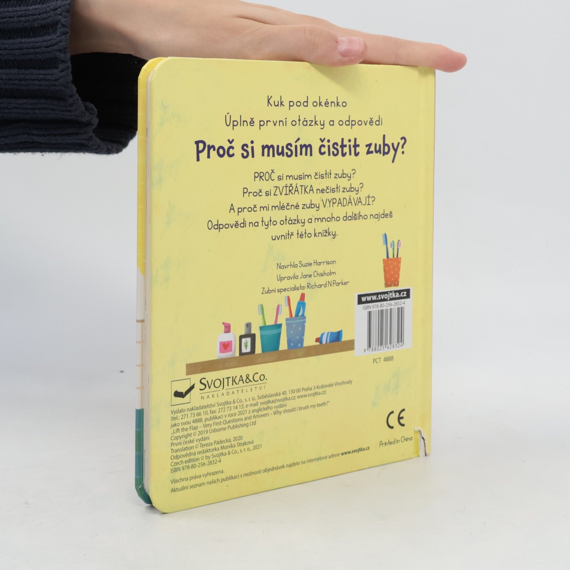 Katie Daynes Proč si musím čistit zuby?