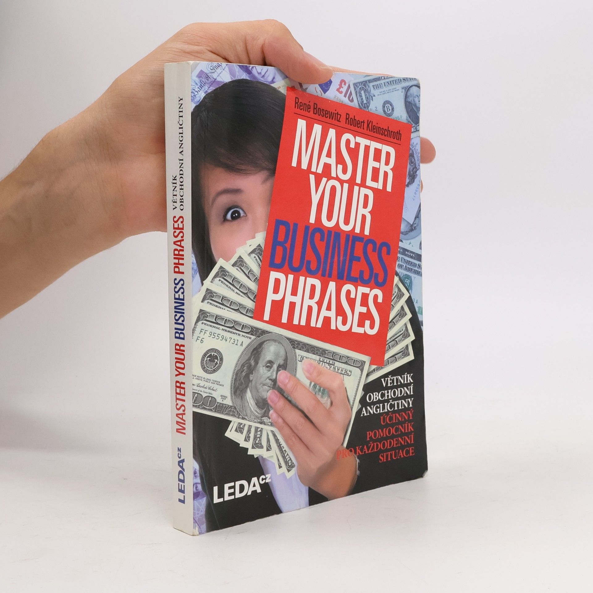 René Bosewitz Master your business phrases : větník obchodní angličtiny : účinný pomocník pro každodenní situace