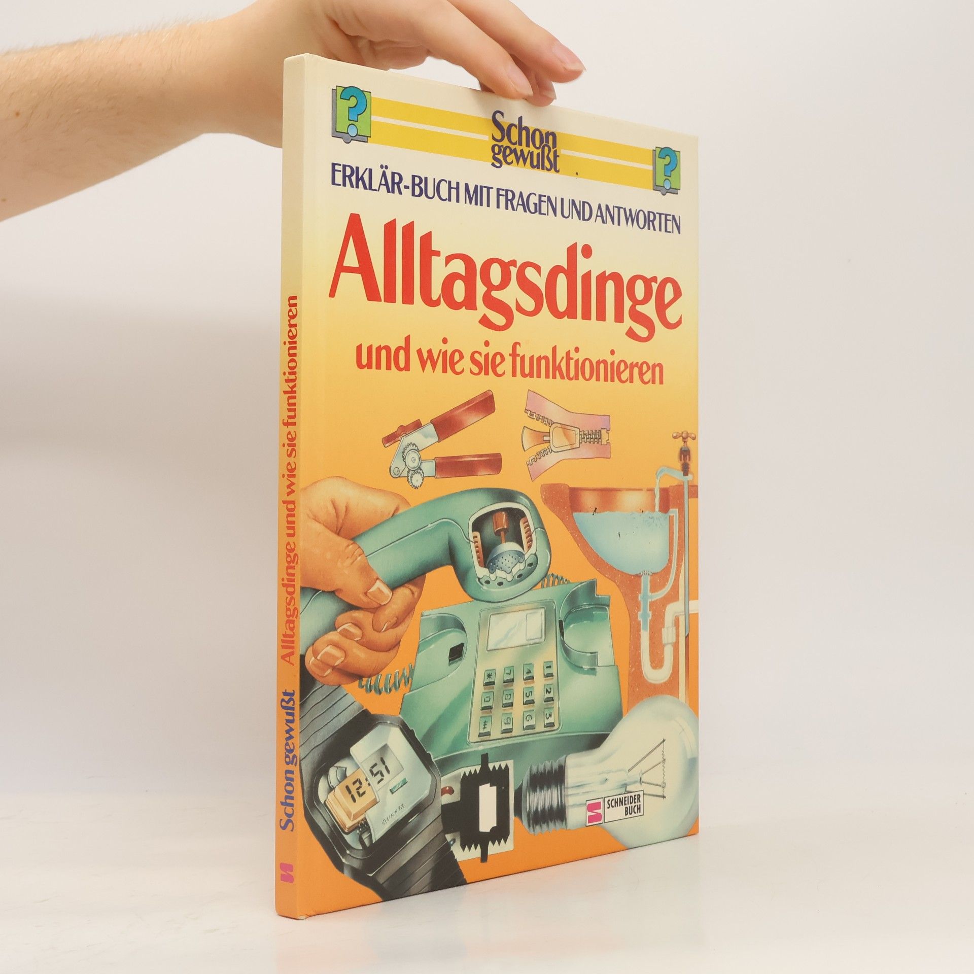 Steve Parker Alltagsdinge und wie sie funktionieren