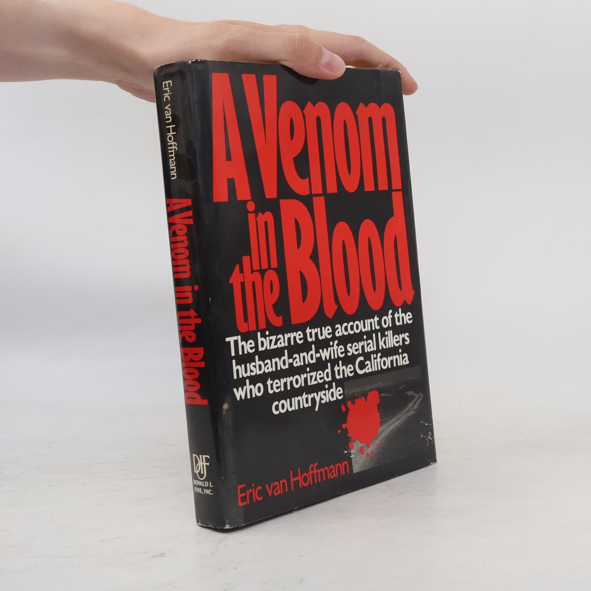 Eric Van Hoffmann A Venom in the Blood