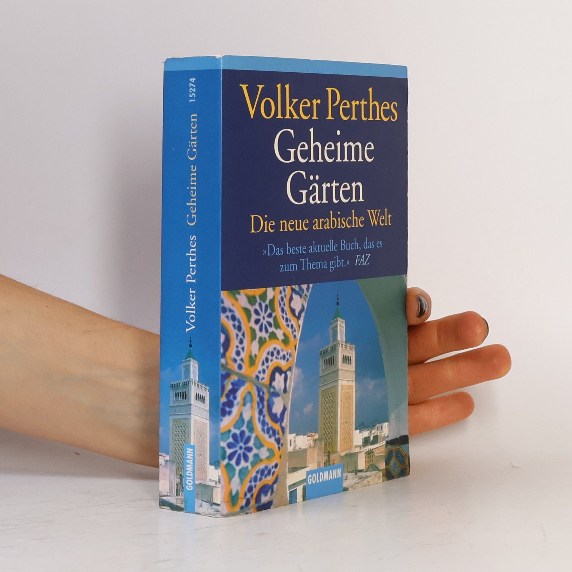 Volker Perthes Geheime Gärten