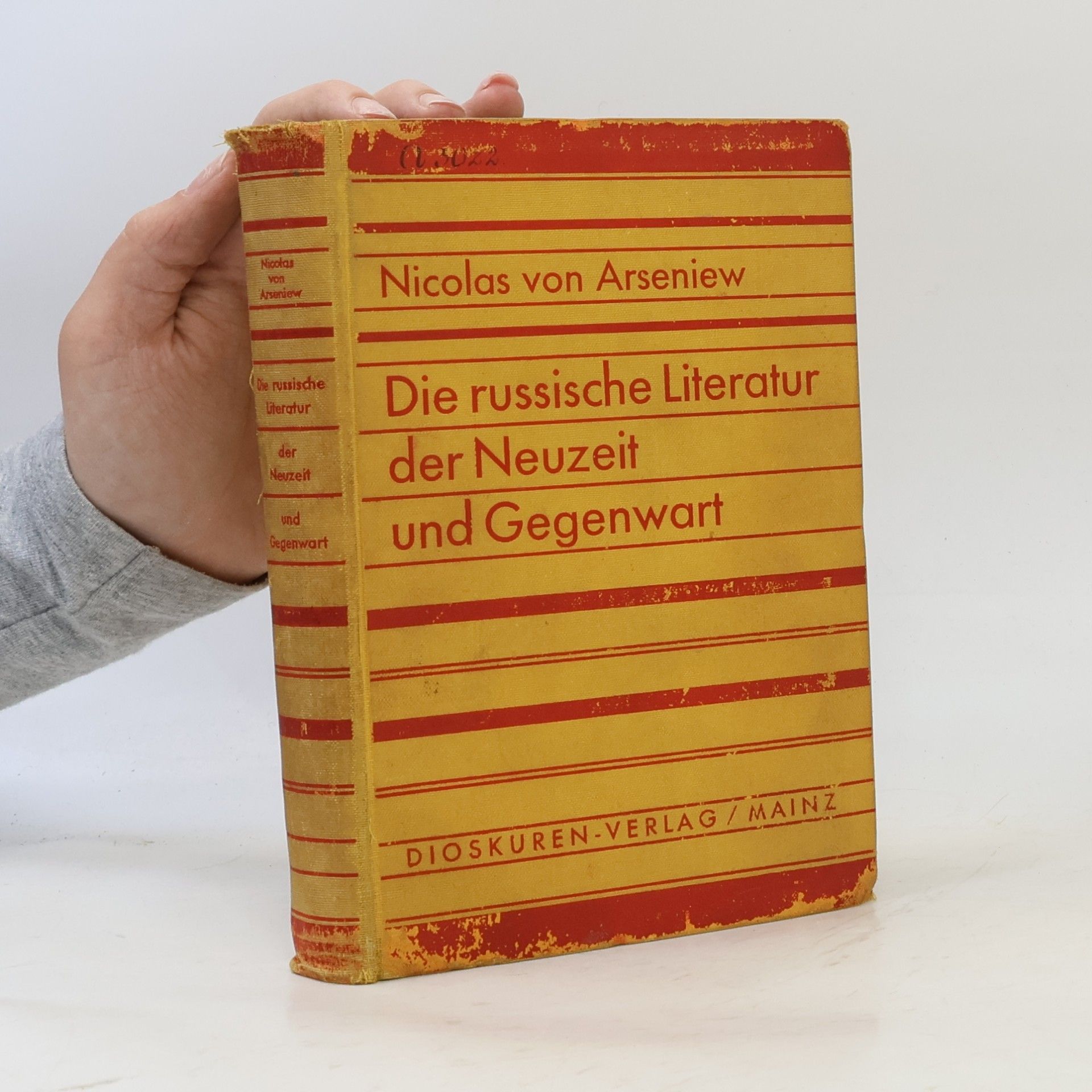 Nicolas von Arseniew Die russische Literatur der Neuzeit und Gegenwart in ihren geistigen Zusammenhängen
