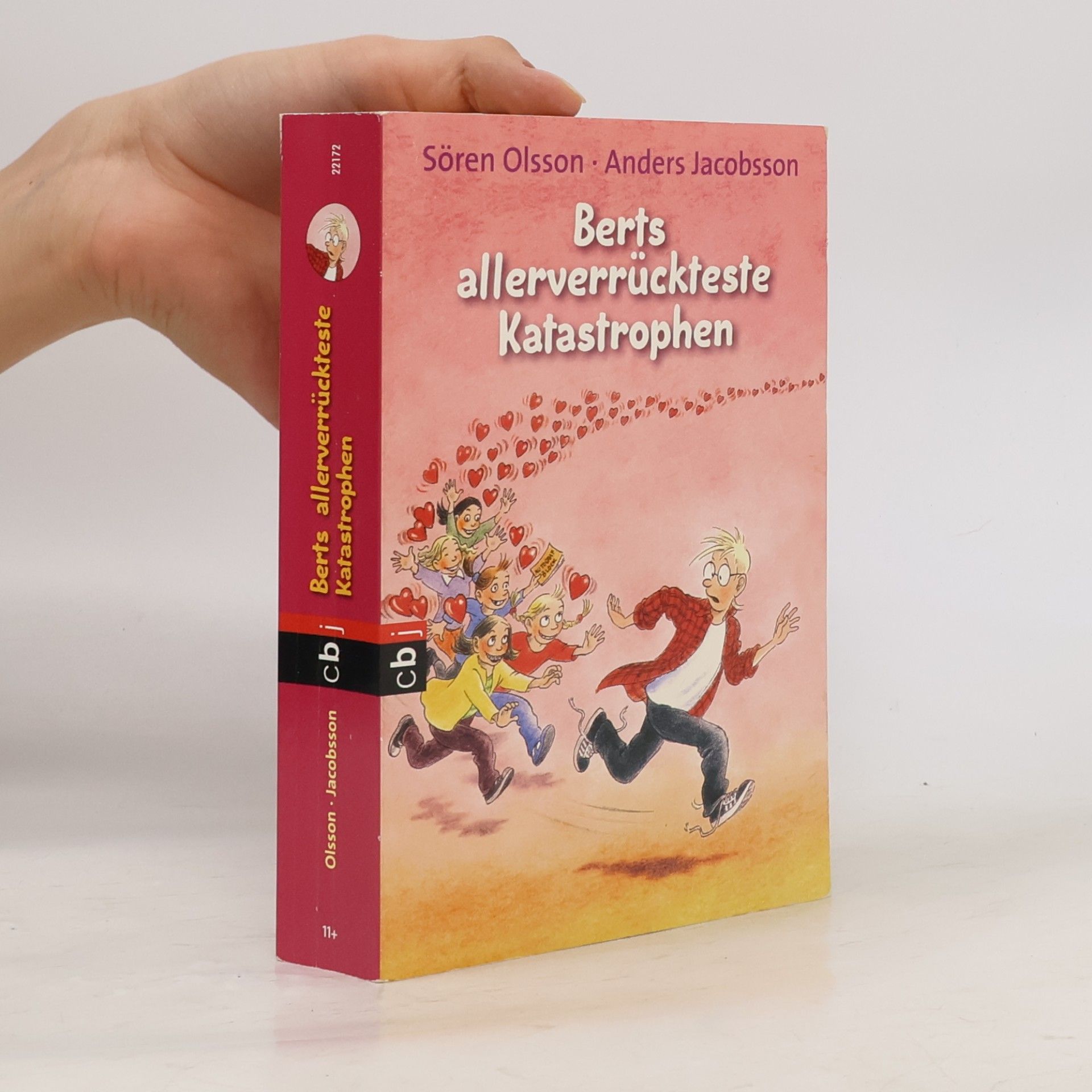 Sören Olsson Berts allerverrückteste Katastrophen