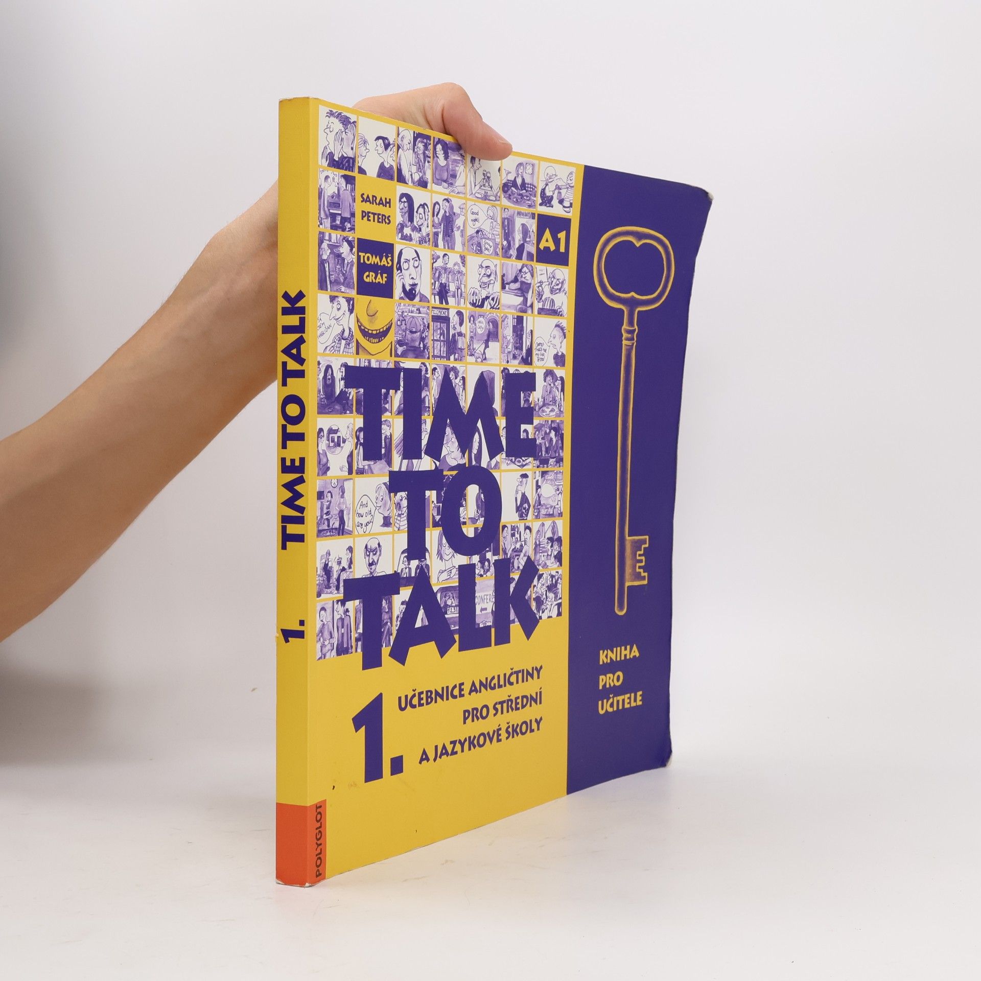 Sarah Peters Time to talk 1. Učebnice angličtiny pro střední a jazykové školy. Kniha pro učitele