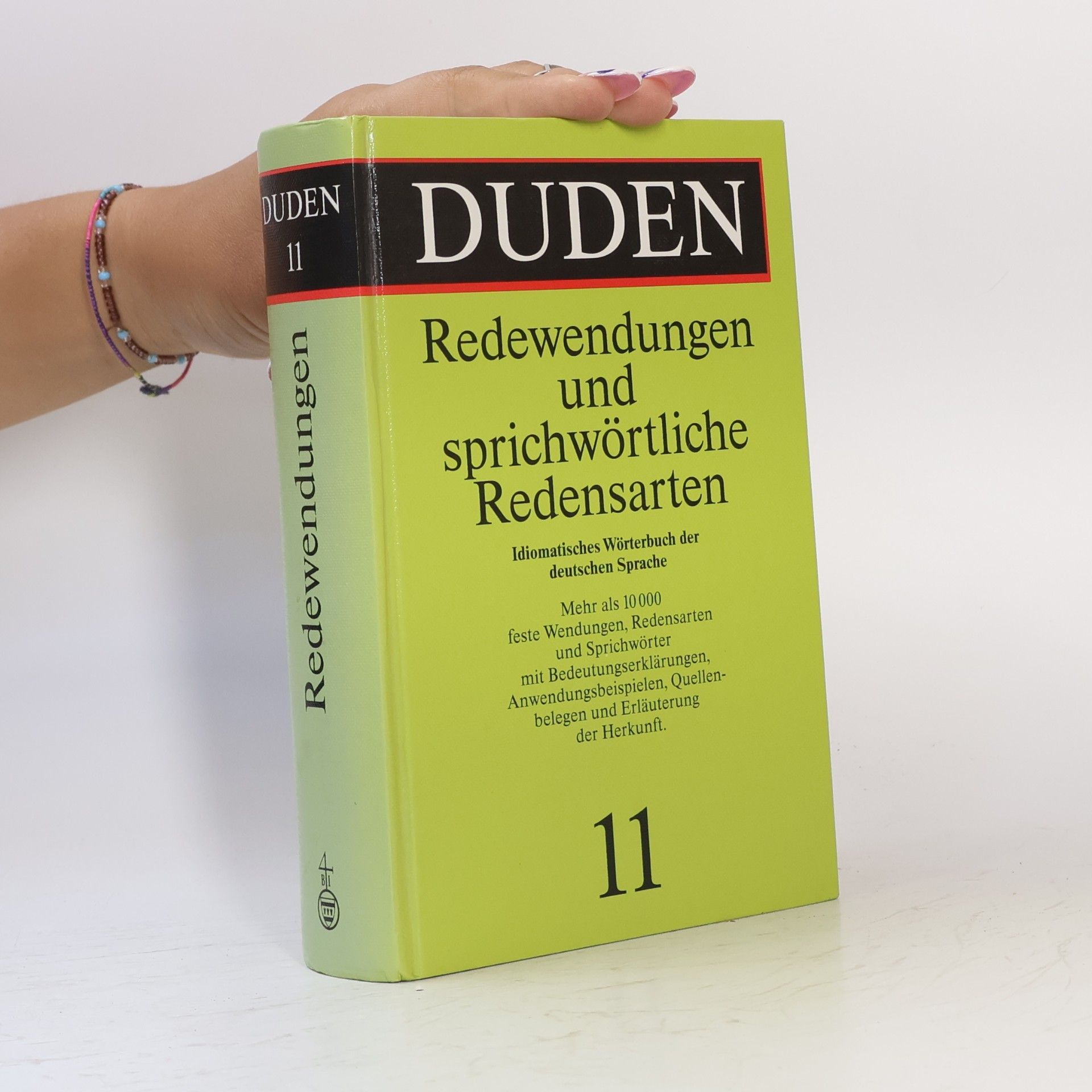 Werner Scholze Stubenrecht Duden. Band 11, Redewendungen und sprichwörtliche Redensarten