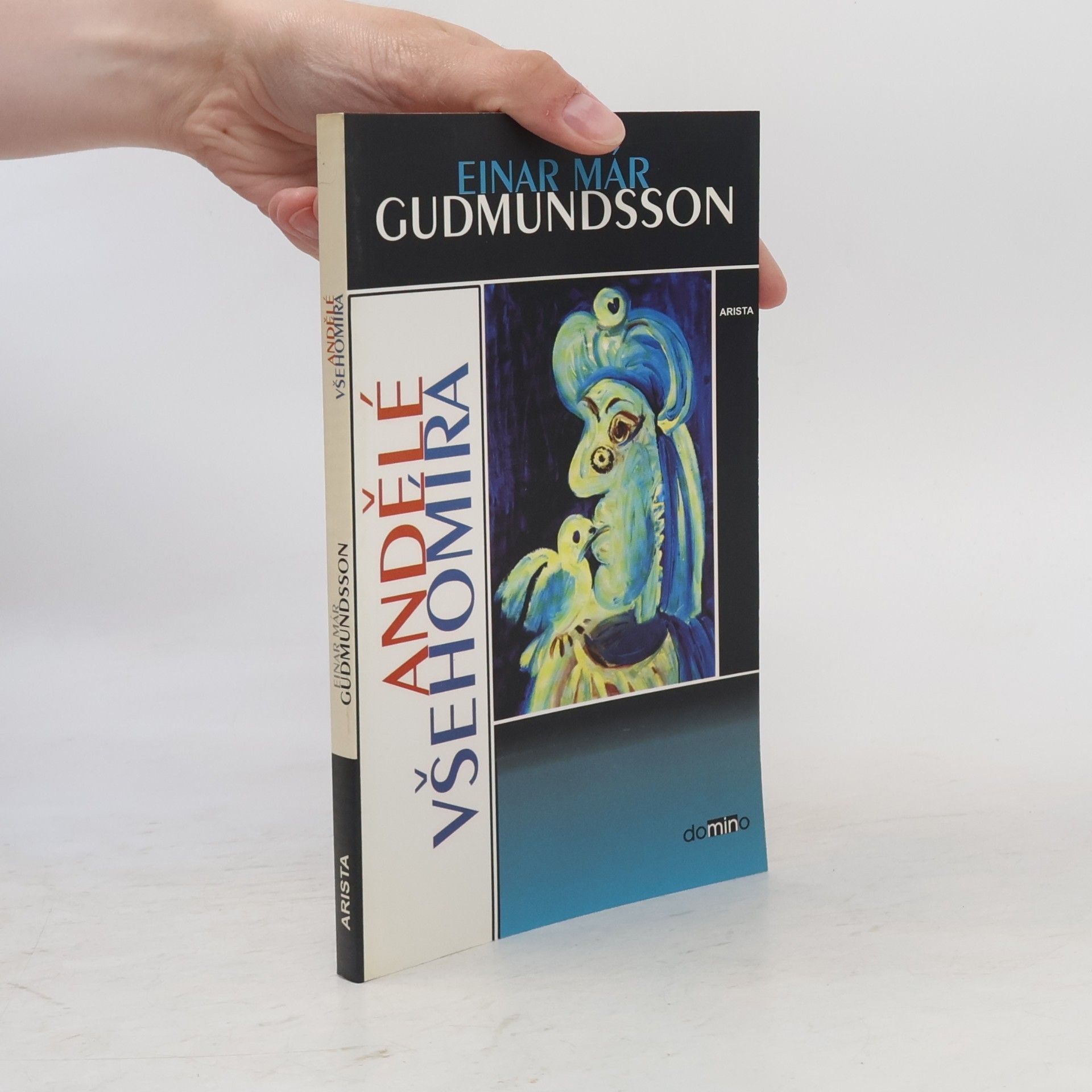 Einar Már Guðmundsson Andělé všehomíra