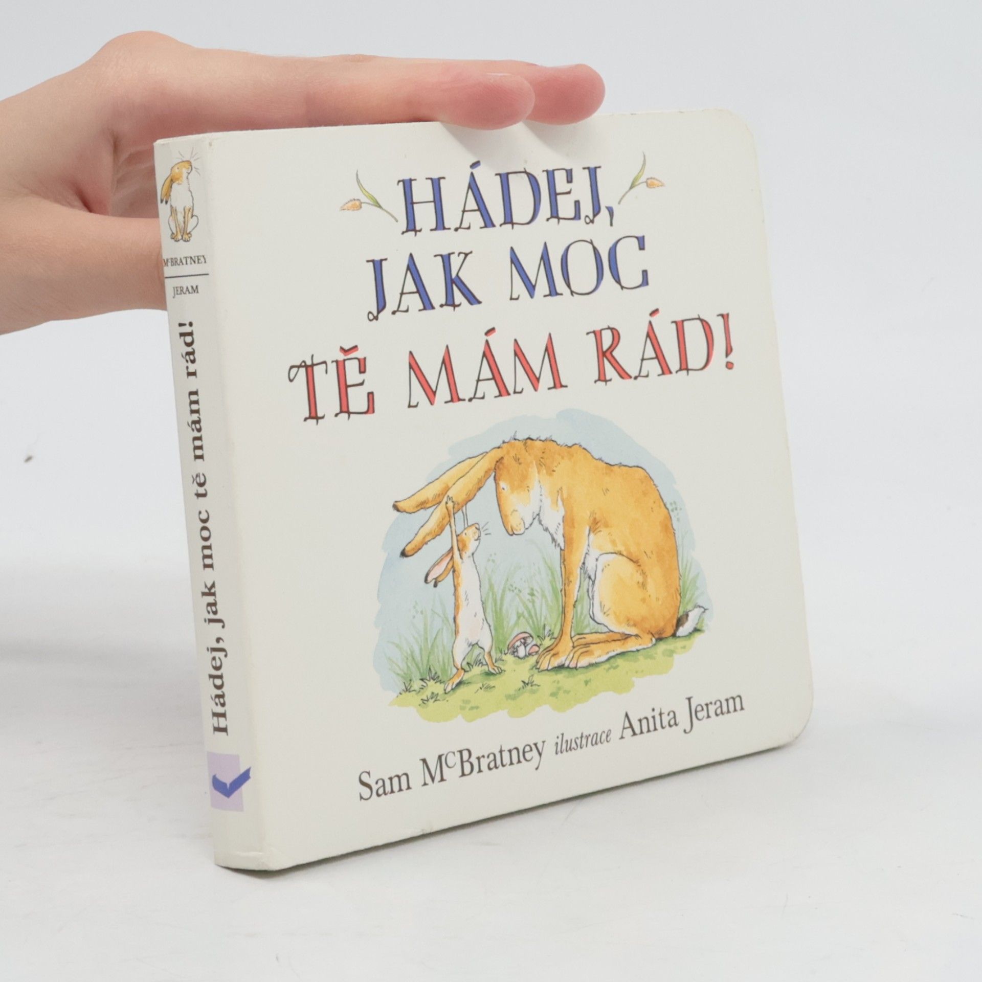 Sam McBratney Hádej, jak moc tě mám rád!