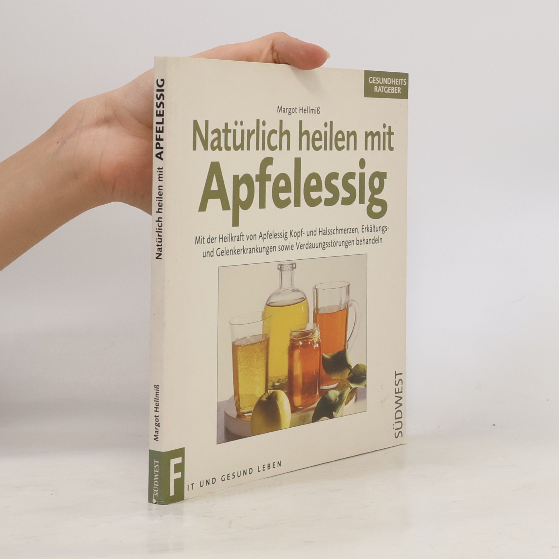 Natürlich heilen mit Apfelessig