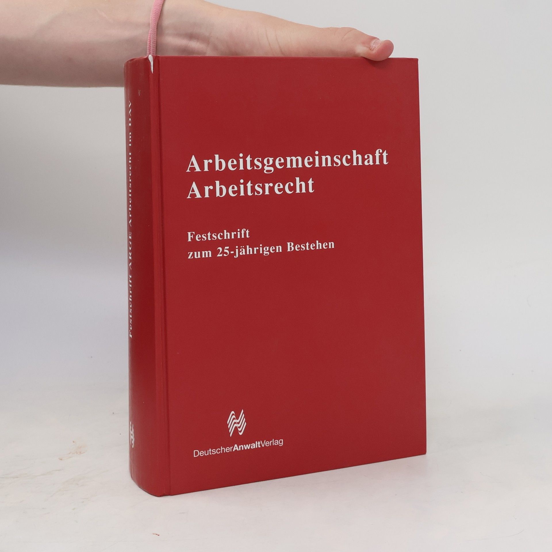 Deutscher Anwaltverein Arbeitsgemeinschaft Arbeitsrecht Arbeitsgemeinschaft Arbeitsrecht im Deutschen Anwaltverein