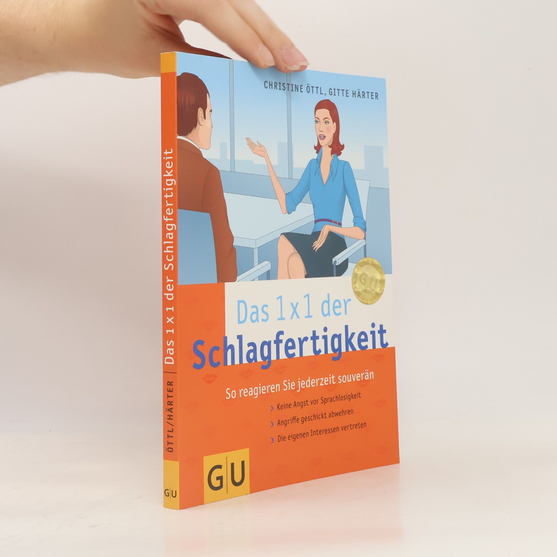 Christine Öttl Das 1x1 der Schlagfertigkeit