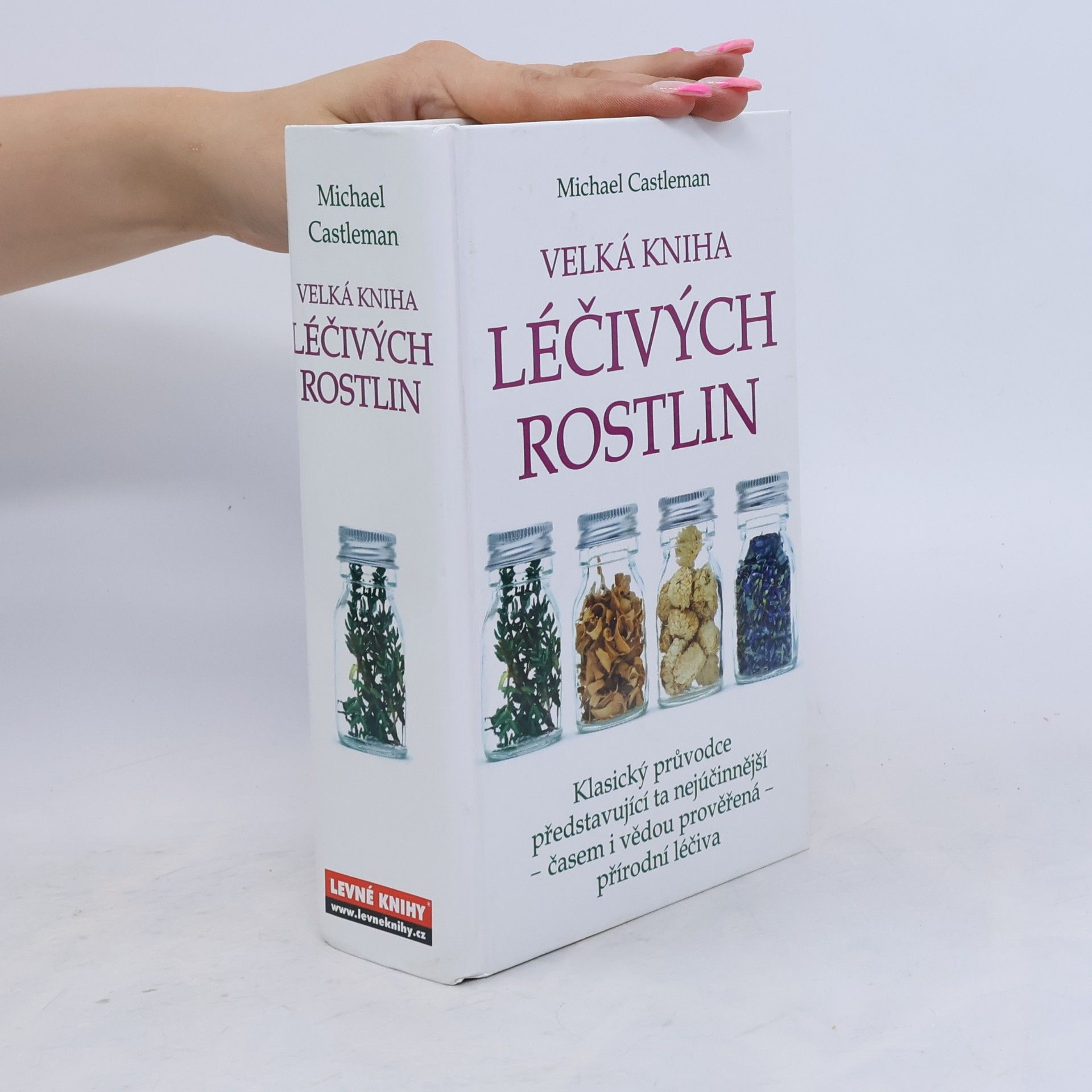 Michael Castleman Velká kniha léčivých rostlin