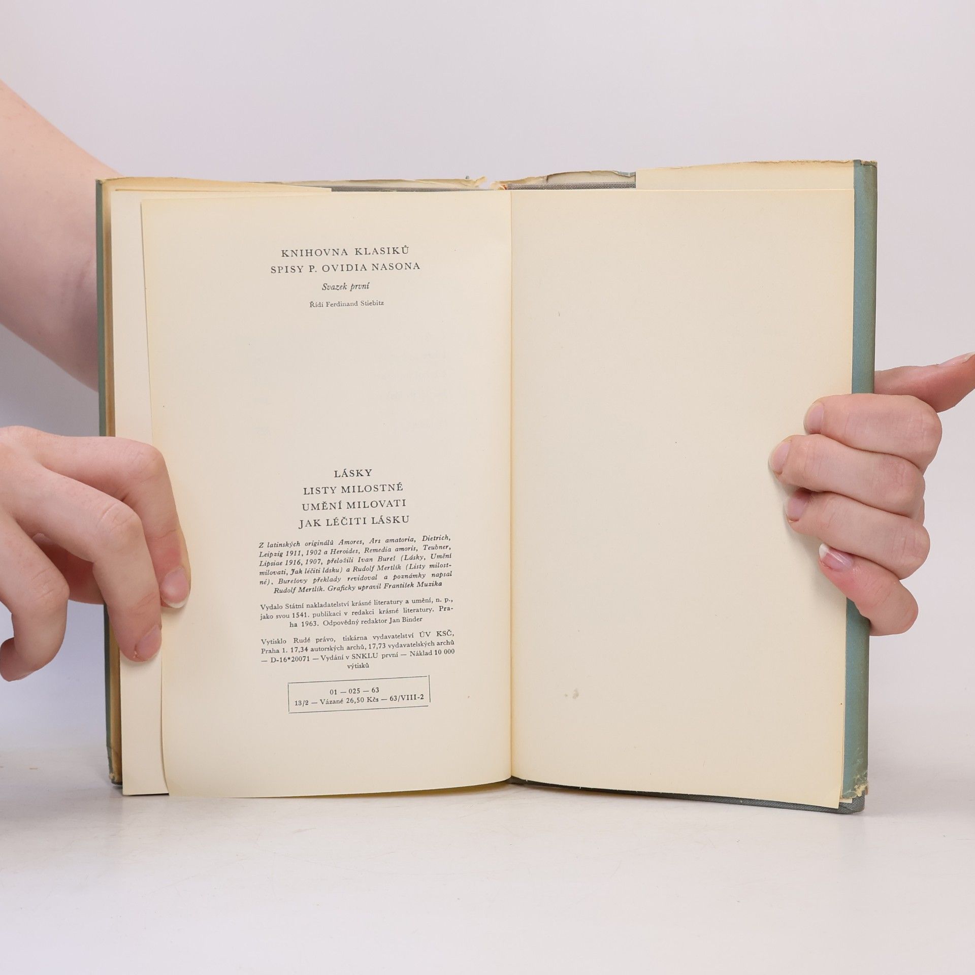 Publius Ovidius Naso Lásky. Listy milostné. Umění milovati. Jak léčiti lásku