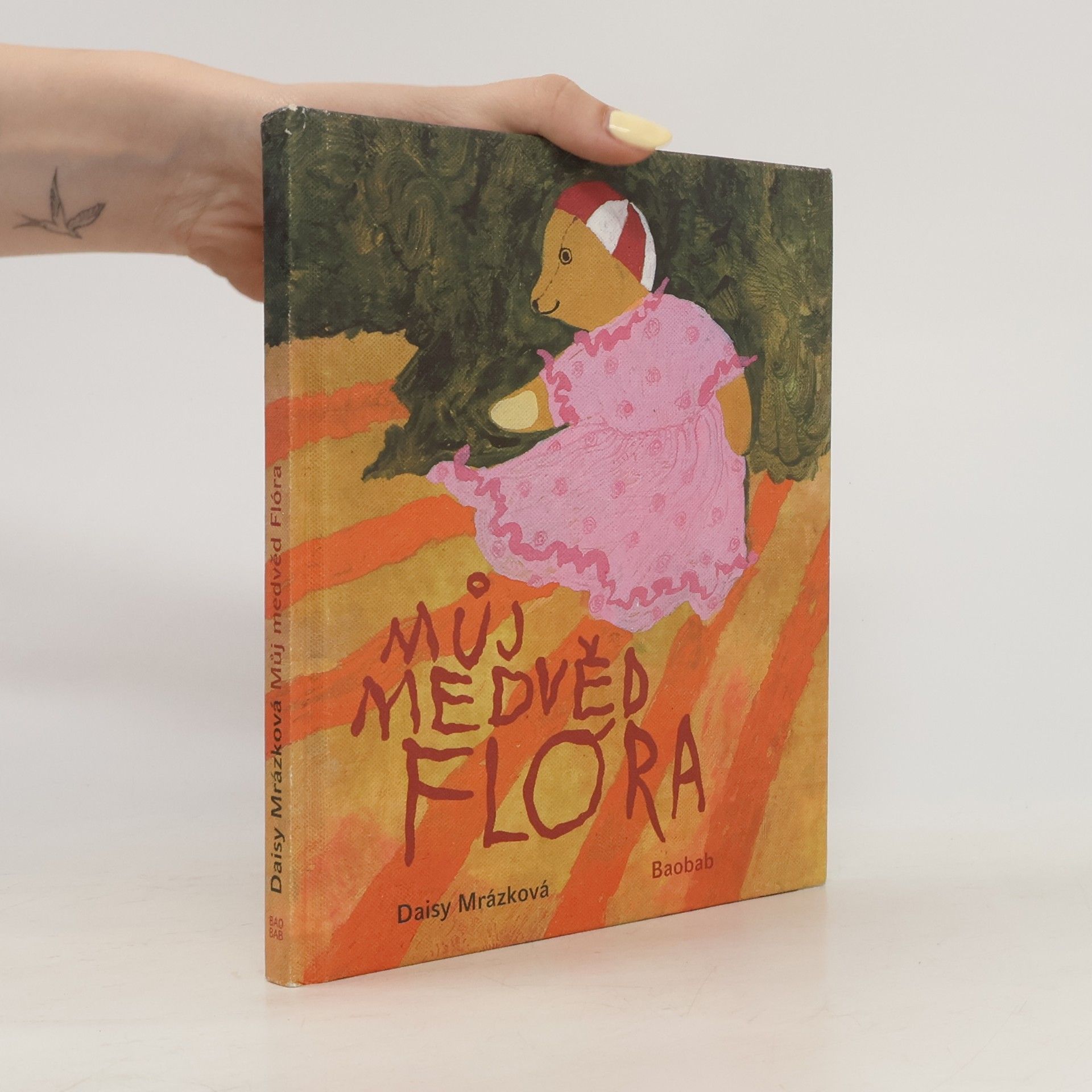 Daisy Mrázková Můj medvěd Flóra