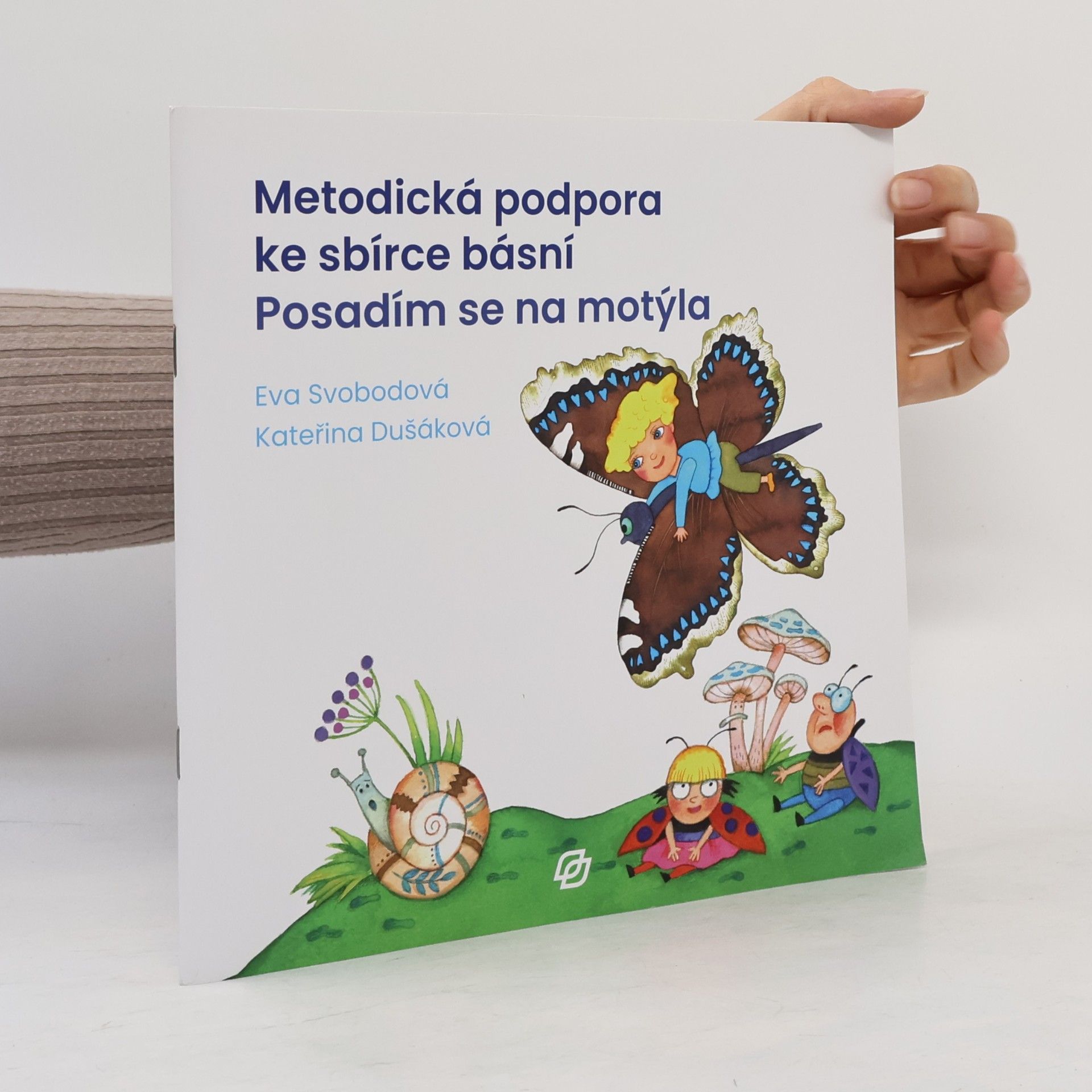 Metodická podpora ke sbírce básní Posadím se na motýla