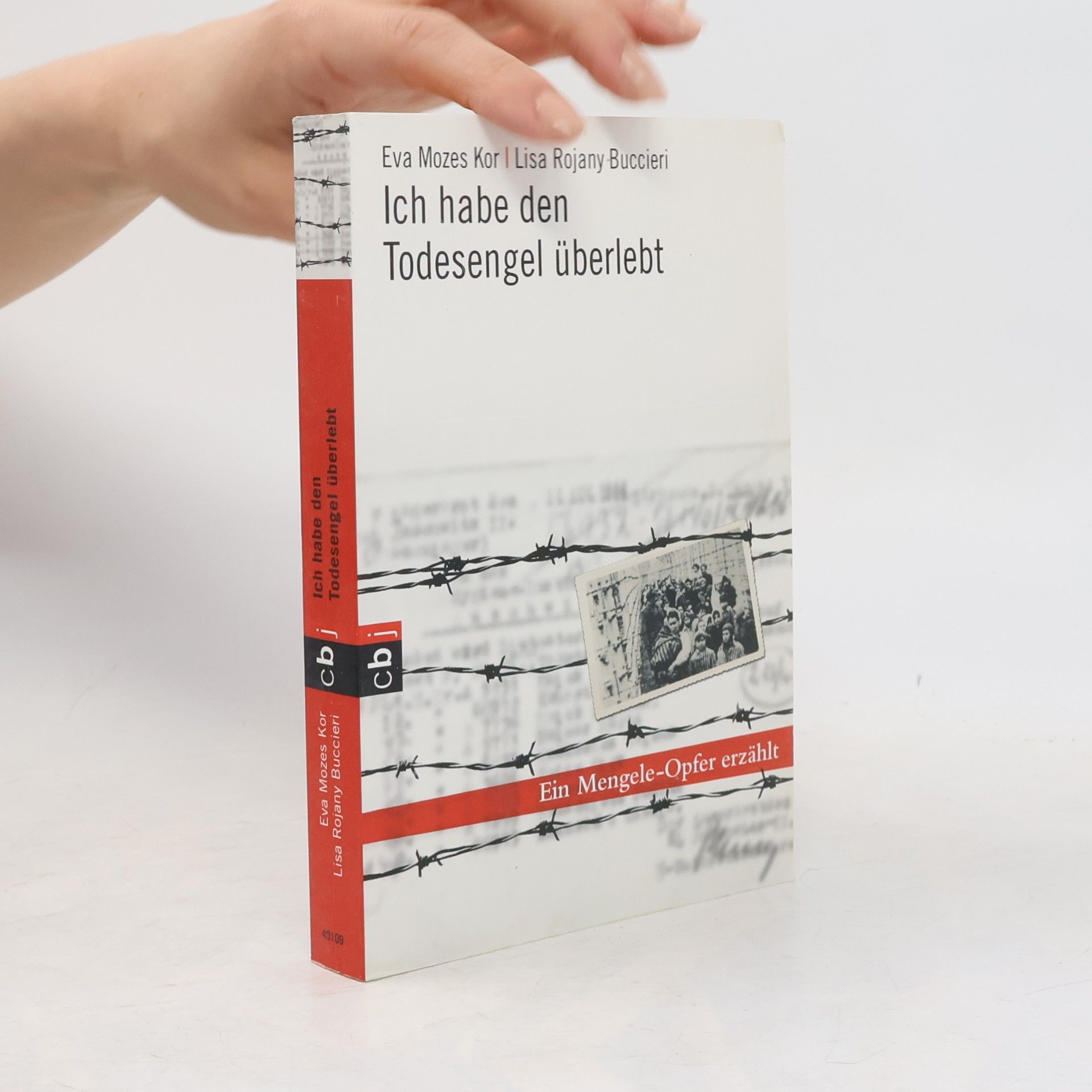 Eva Mozes Kor Ich habe den Todesengel überlebt