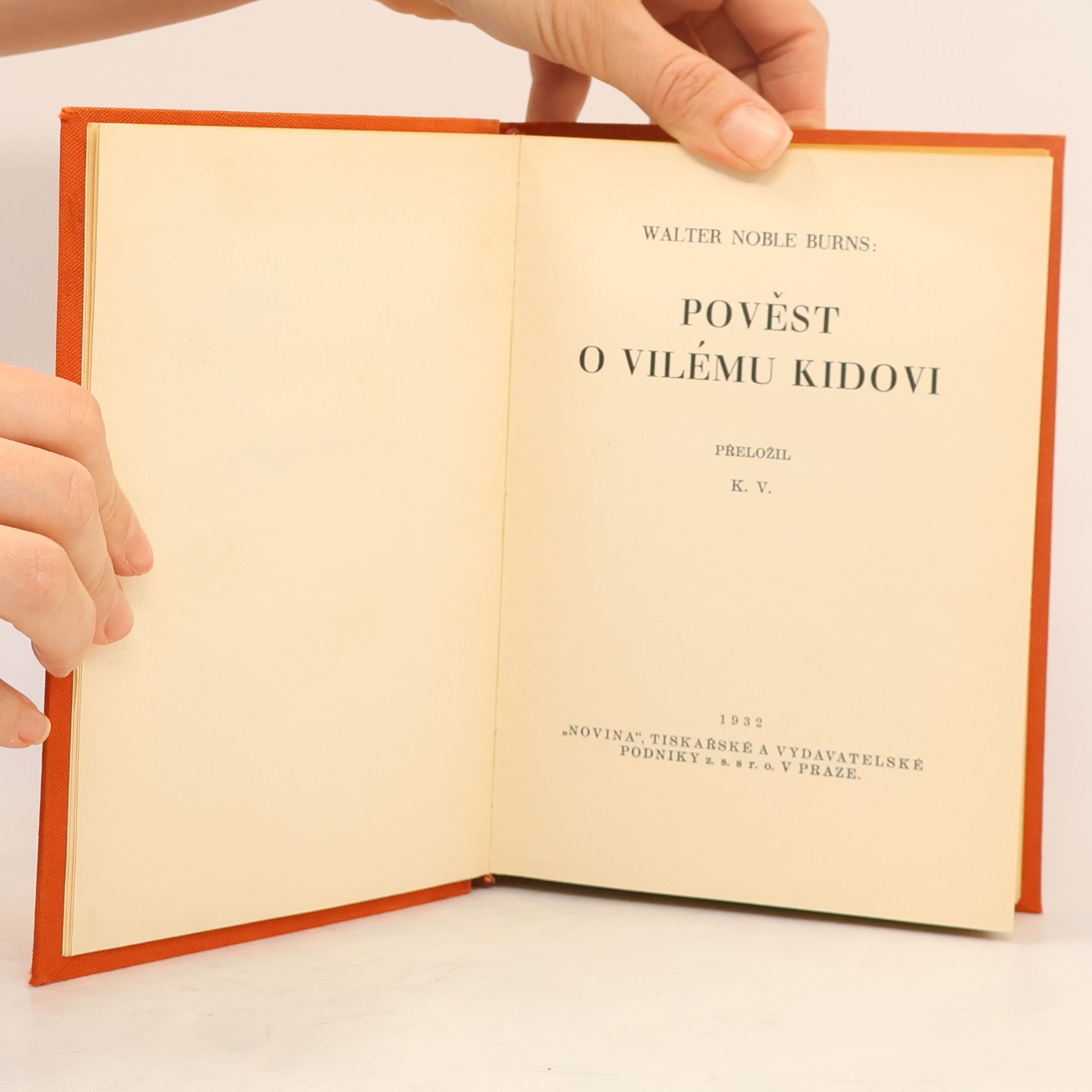 Walter Noble Burns Pověst o Vilému Kidovi