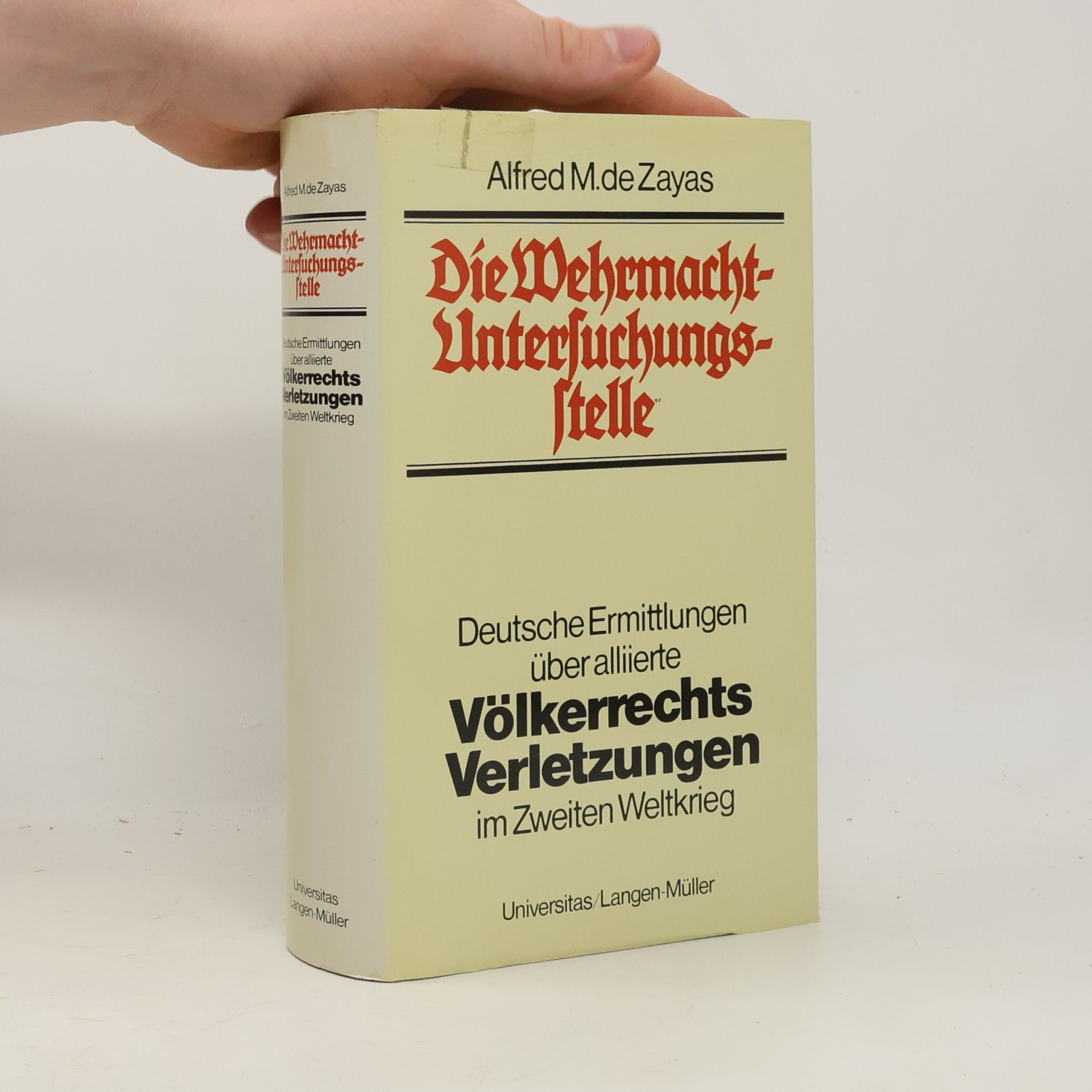 Alfred-Maurice de Zayas Die Wehrmacht-Untersuchungsstelle