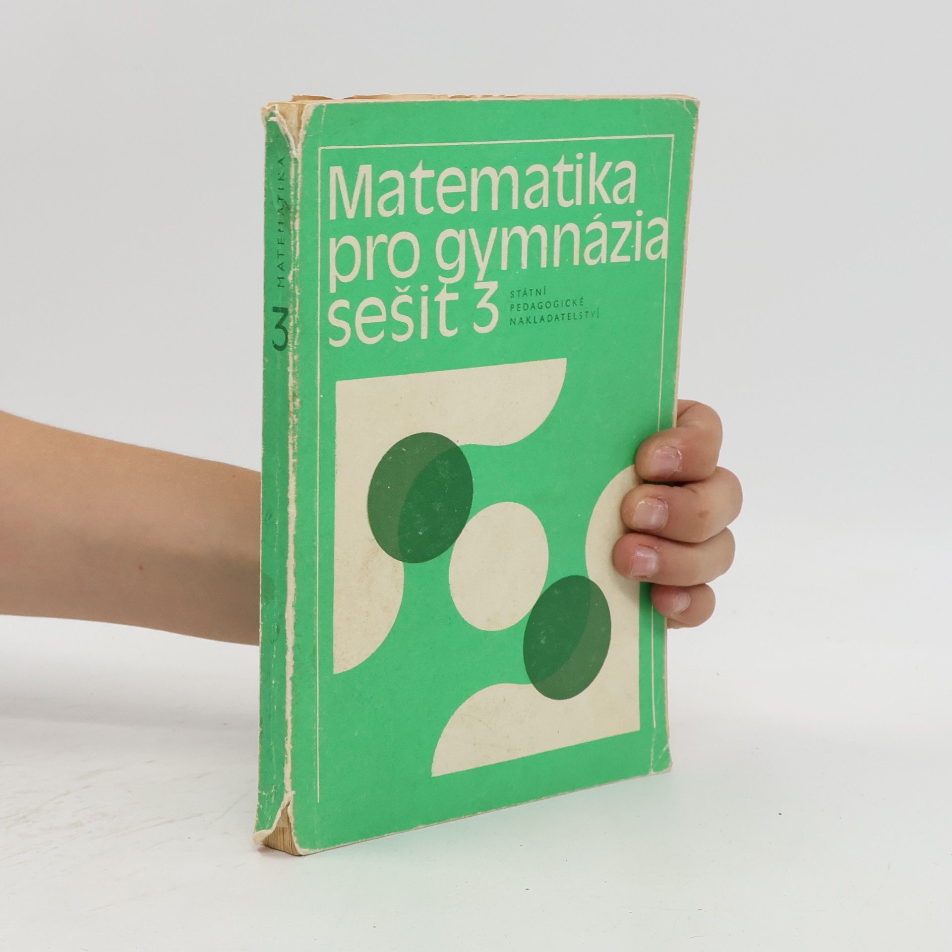 Collectif d'auteurs Matematika pro gymnázia. Sešit 3
