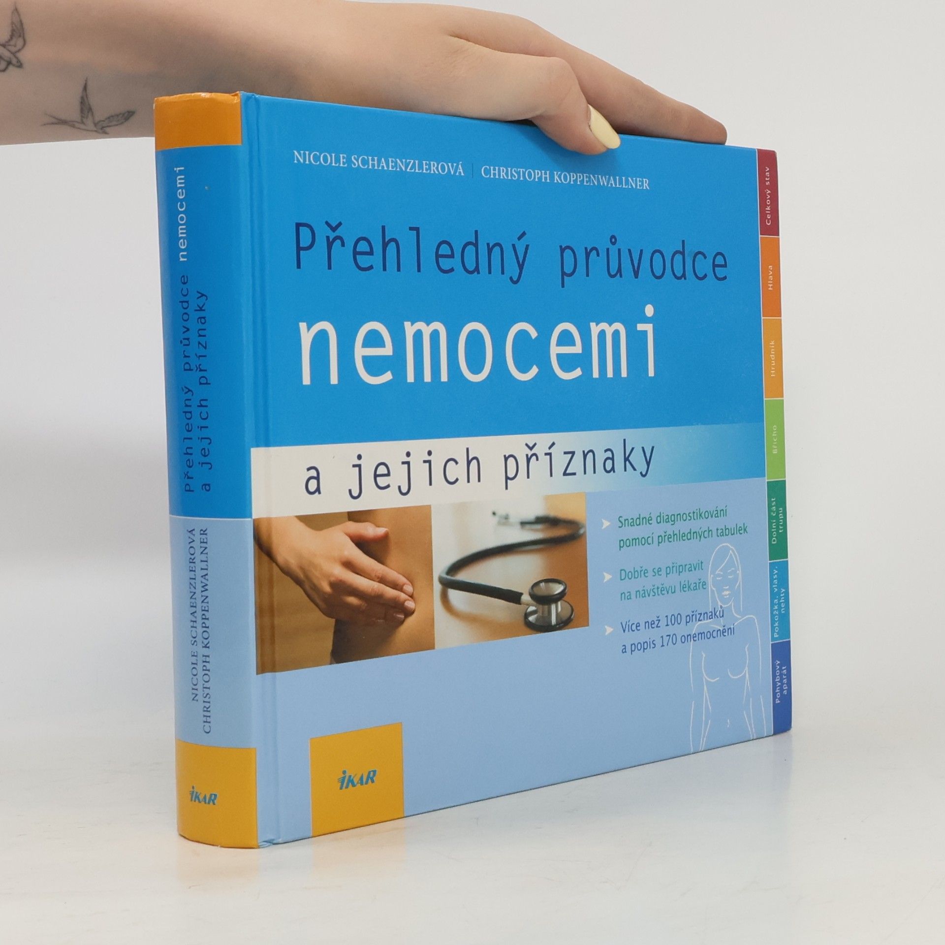 Nicole Schaenzler Přehledný průvodce nemocemi a jejich příznaky