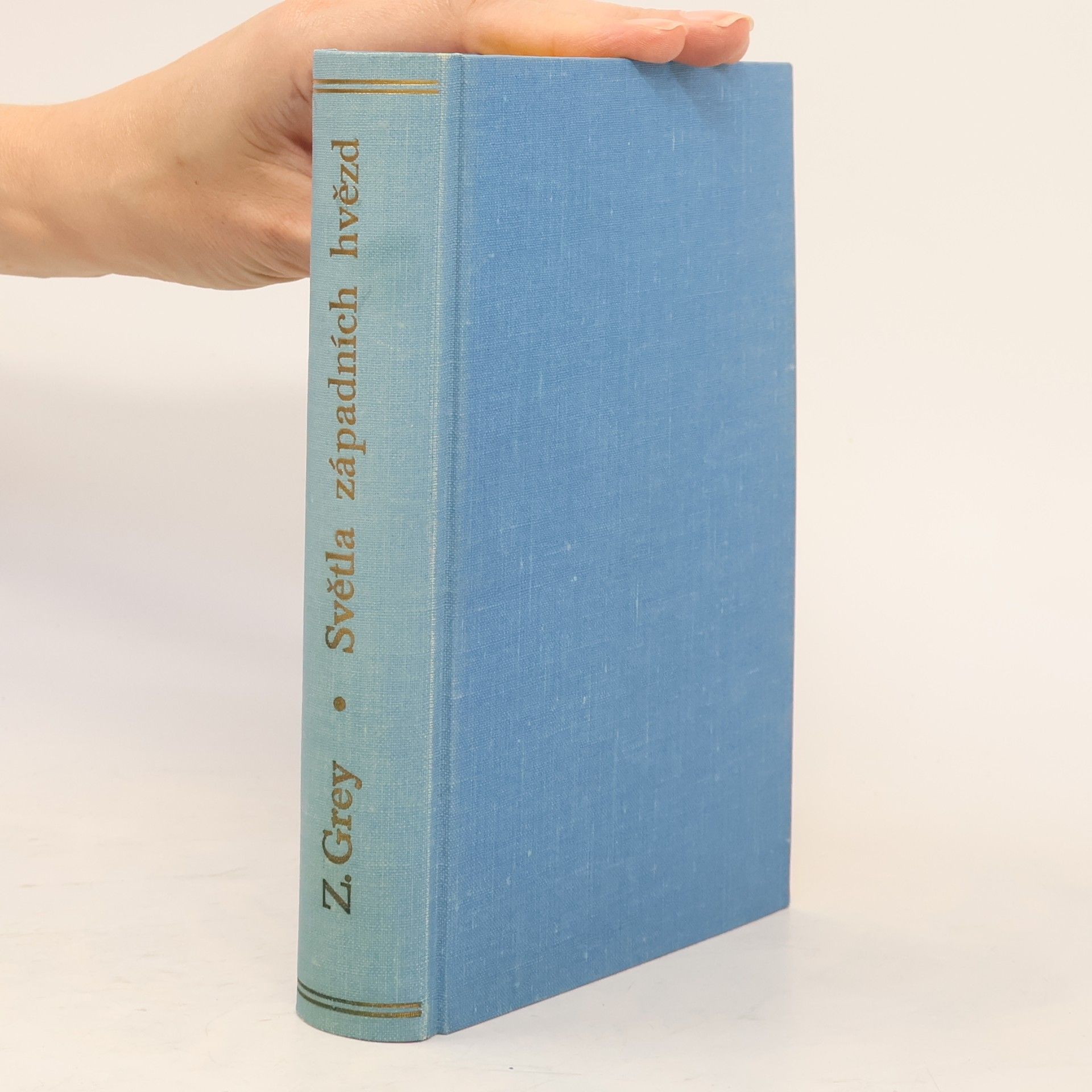 Zane Grey Světla západních hvězd