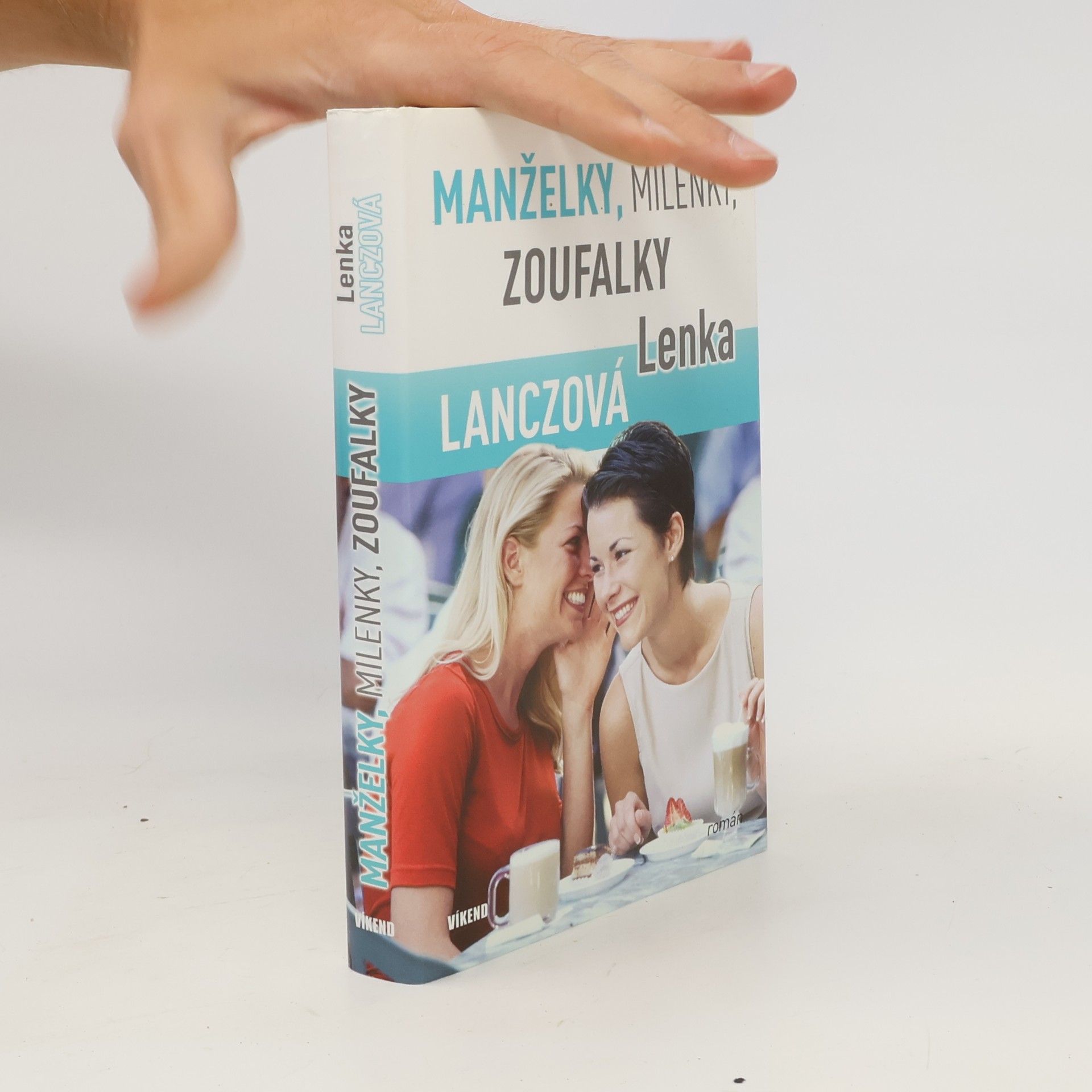 Lenka Lanczová Manželky, milenky, zoufalky