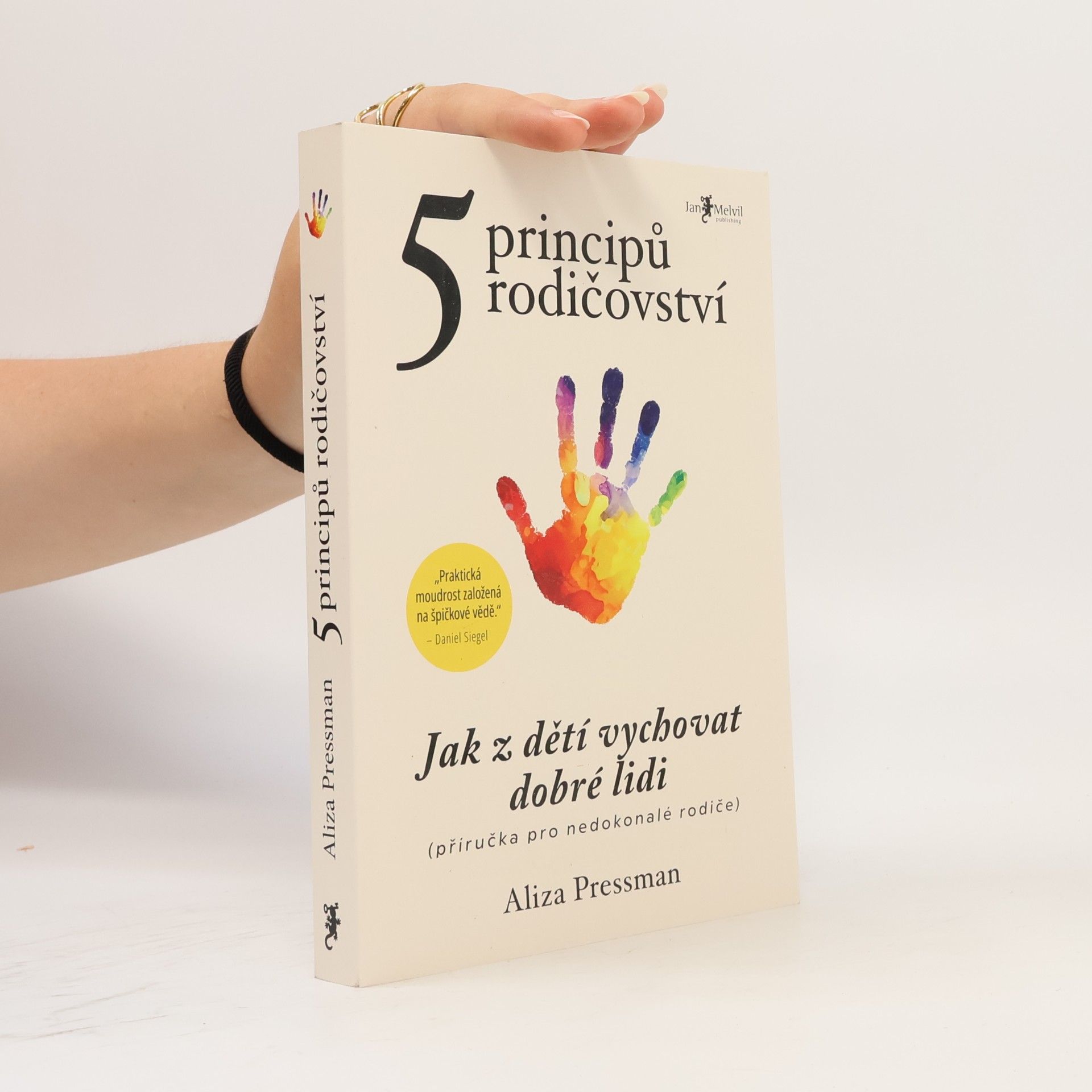 Dr Aliza Pressman 5 principů rodičovství