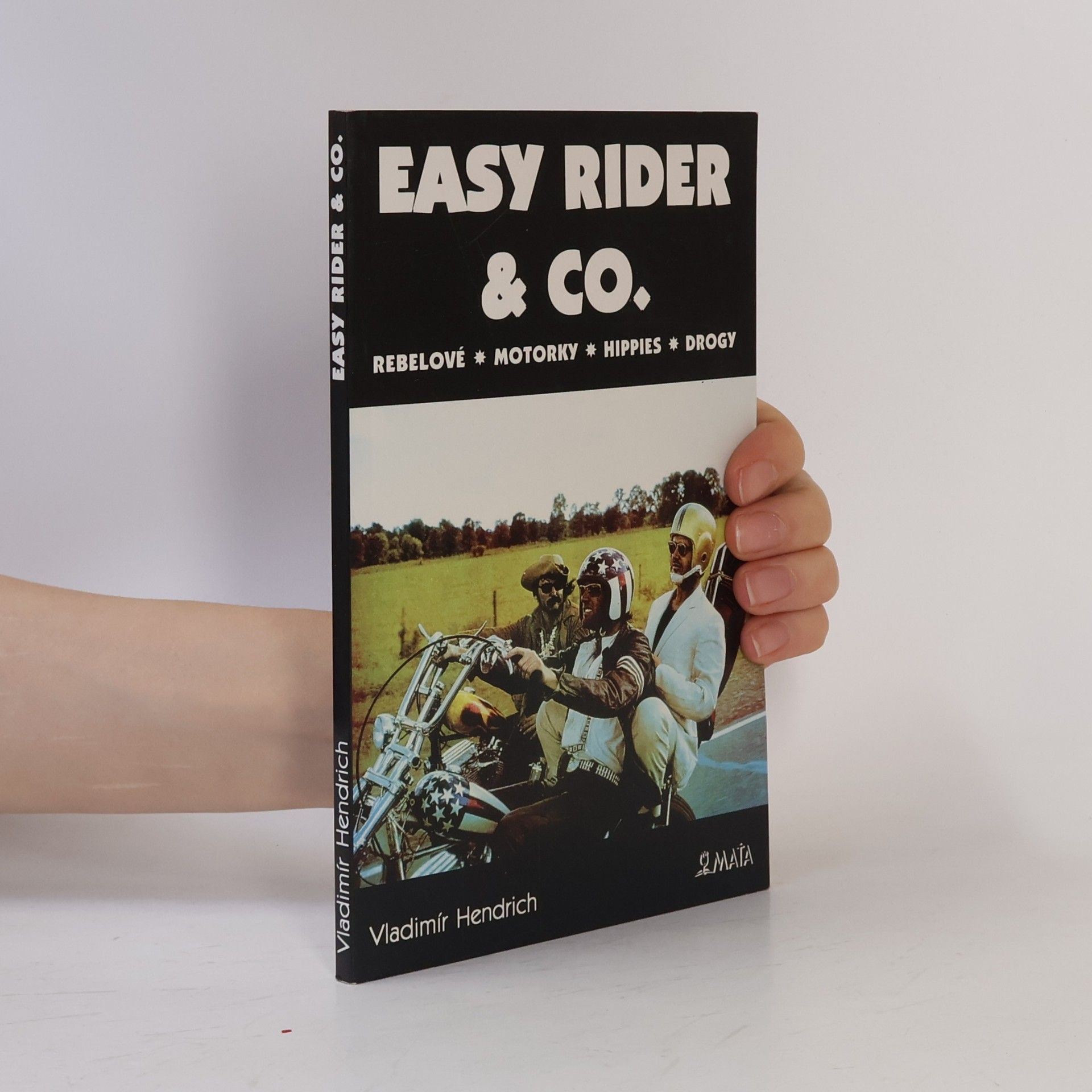 Vladimír Hendrich Easy Rider & Co.