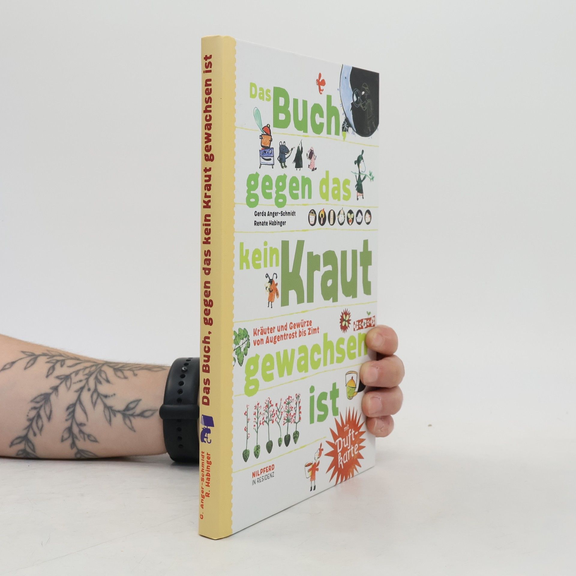 Gerda Anger-Schmidt Das Buch, gegen das kein Kraut gewachsen ist