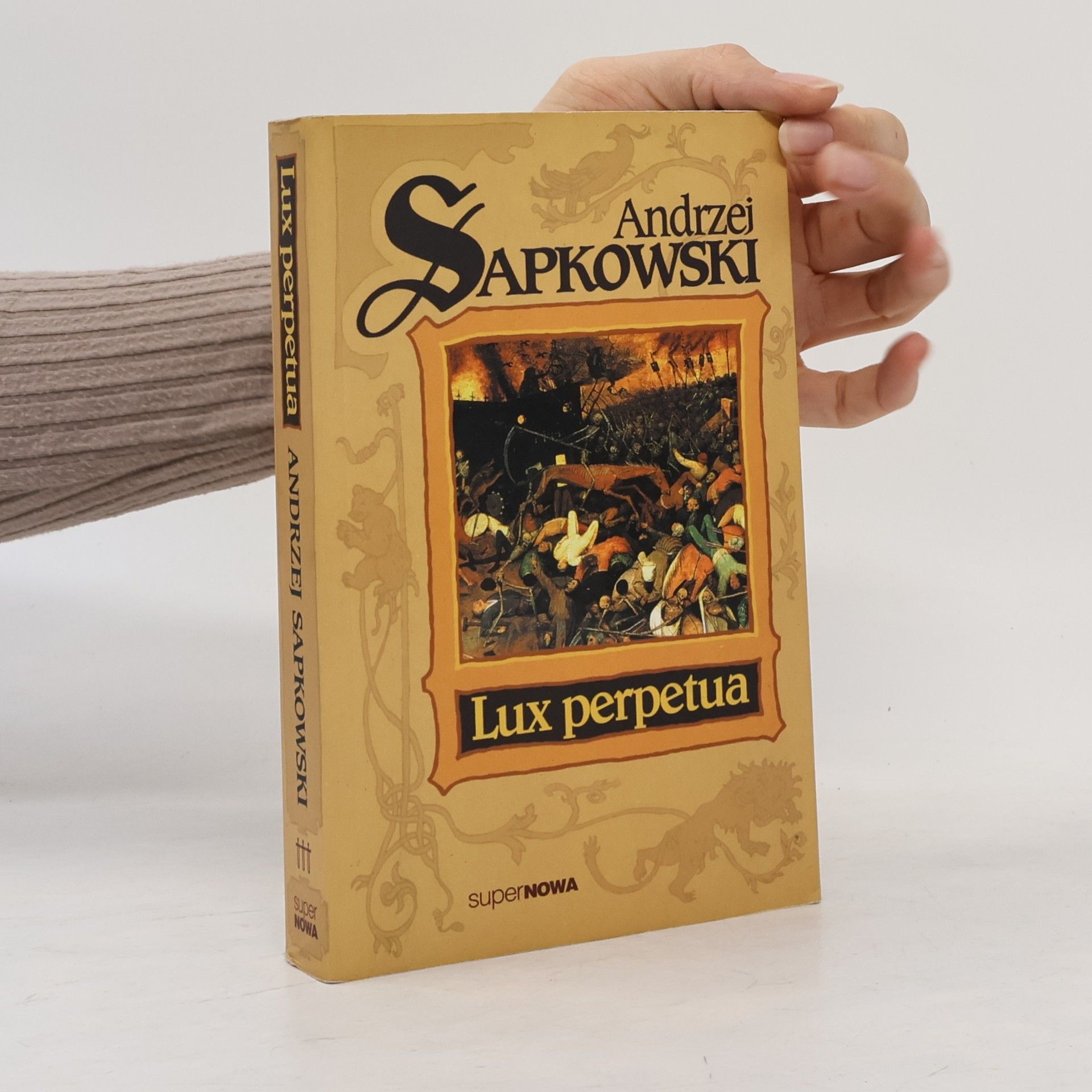 Andrzej Sapkowski Lux Perpetua Tom 3