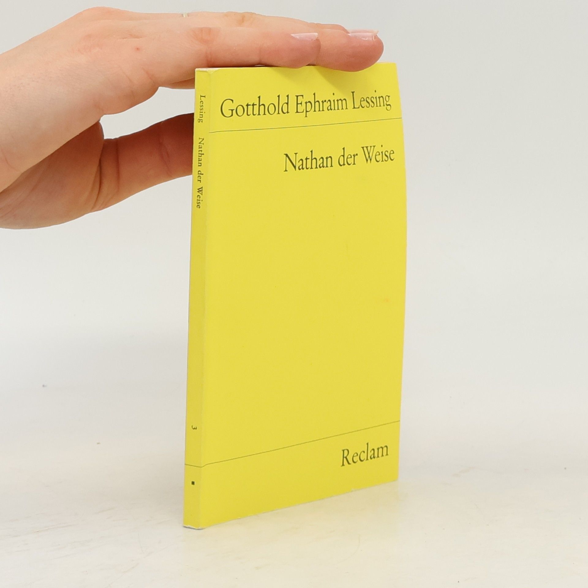 Gotthold Ephraim Lessing Nathan der Weise
