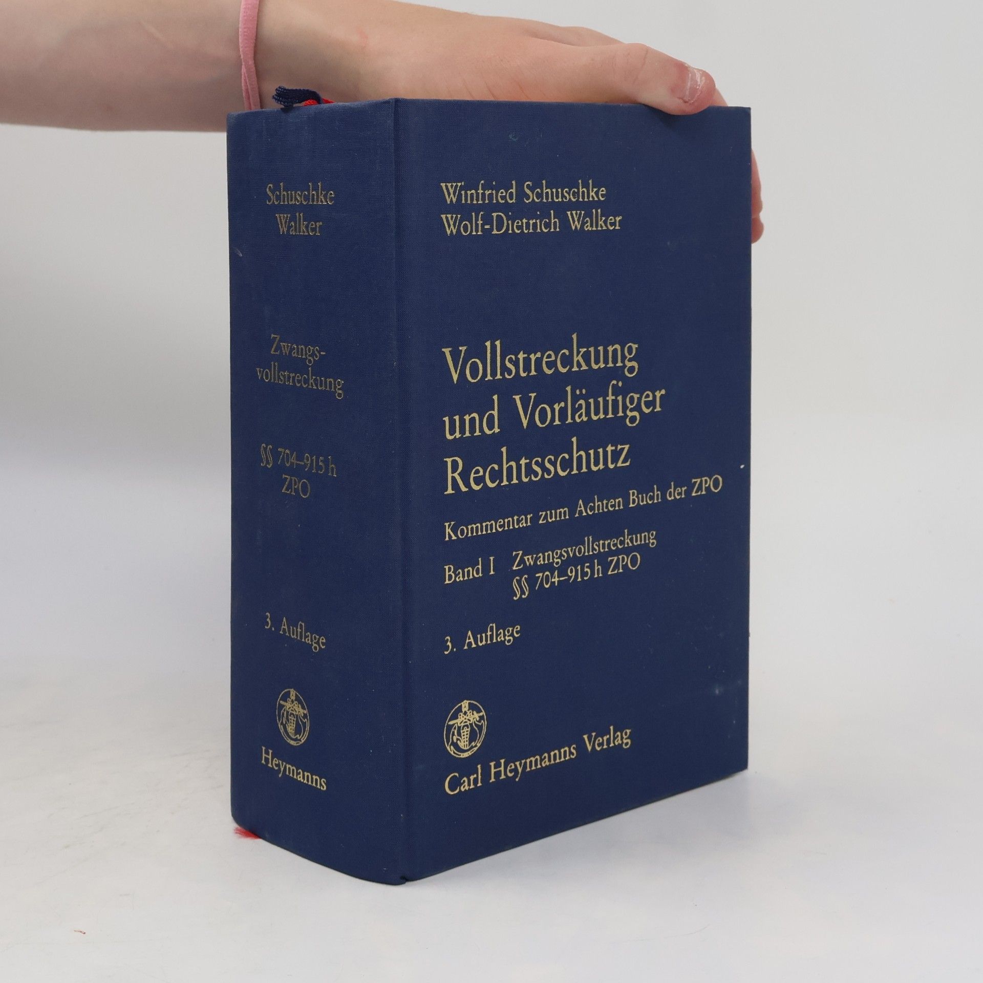 Winfried Schuschke Vollstreckung und vorläufiger Rechtsschutz - 3. Auflage
