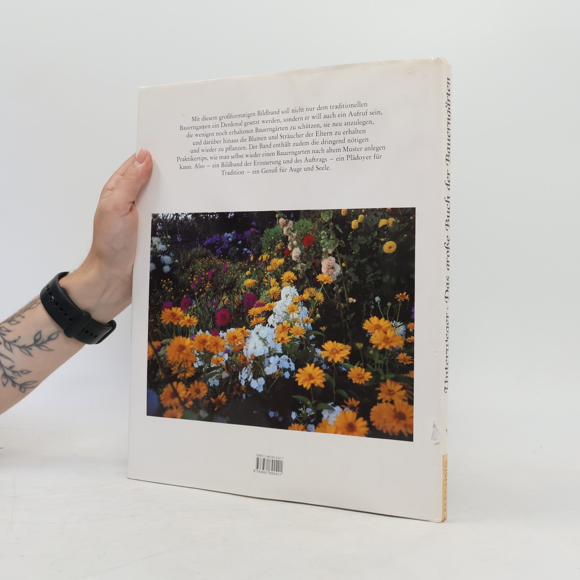 Wolf-Dietmar Unterweger Das große Buch der Bauerngärten