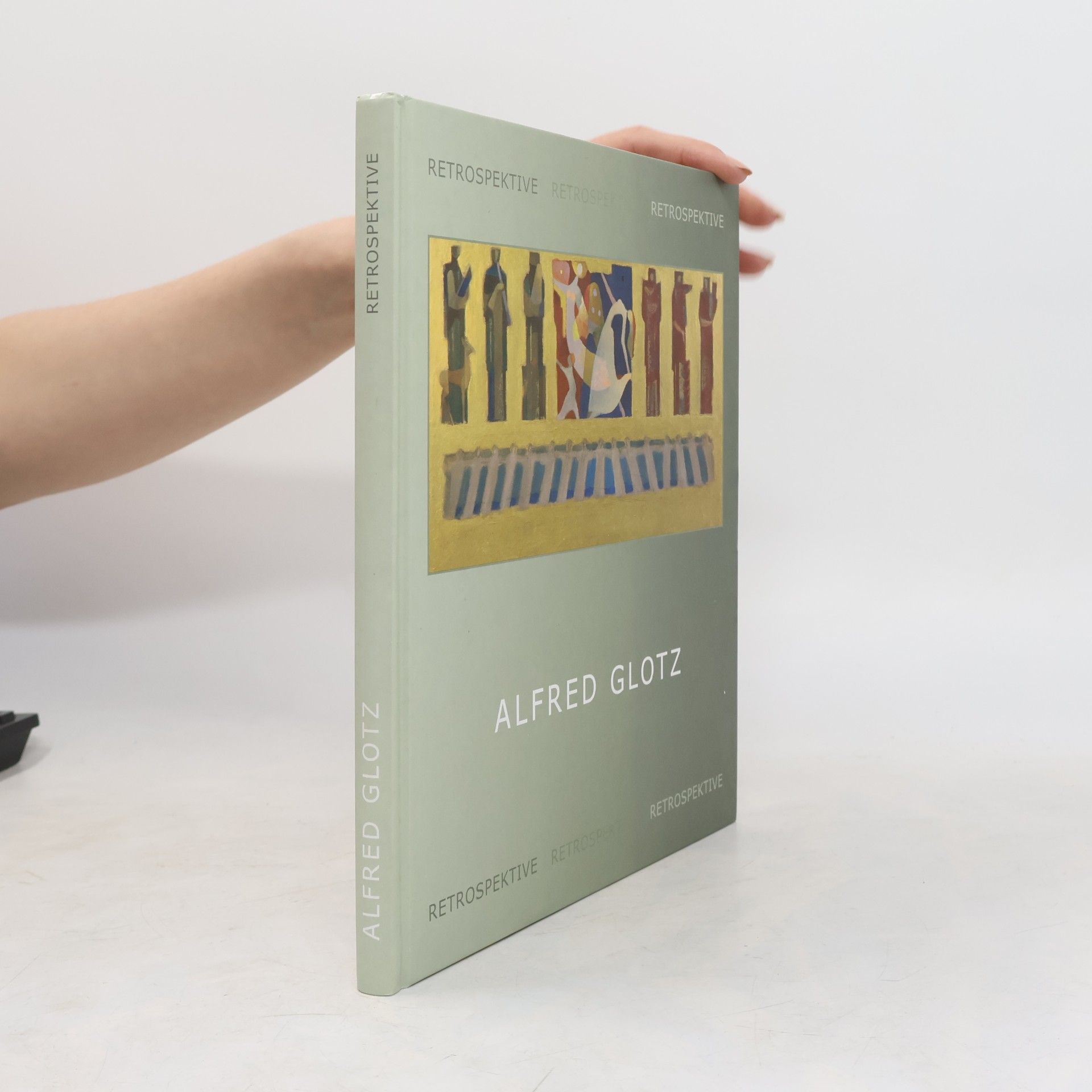 Anja Weisi Michelitsch Alfred Glotz. Retrospektive