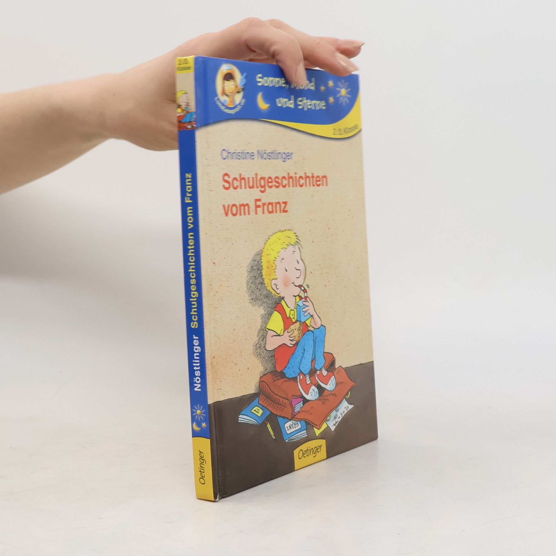 Christine Nöstlinger Schulgeschichten vom Franz: 2./3. Klasse