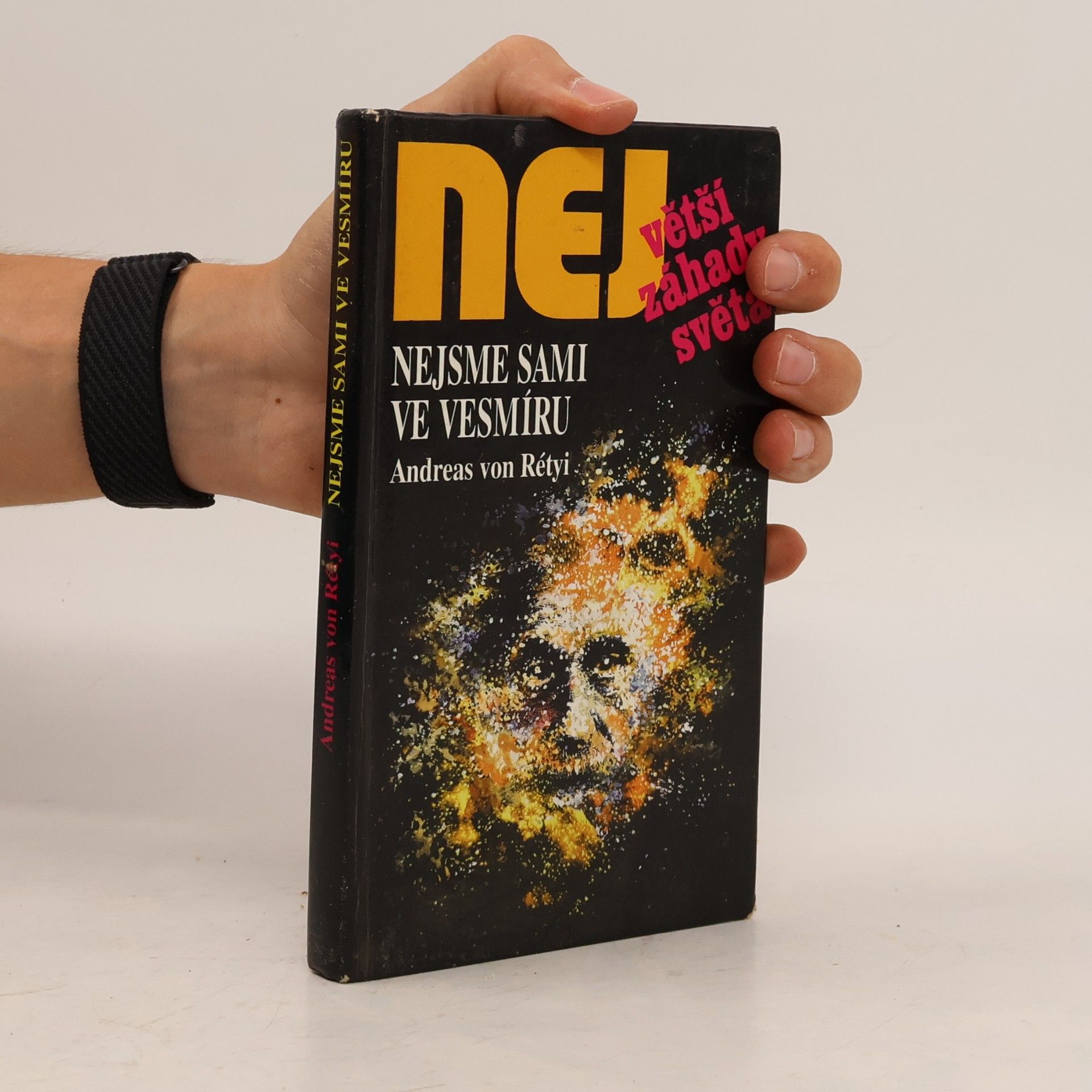 Andreas von Rétyi Nejvetší záhady světa. Nejsme sami ve vesmíru