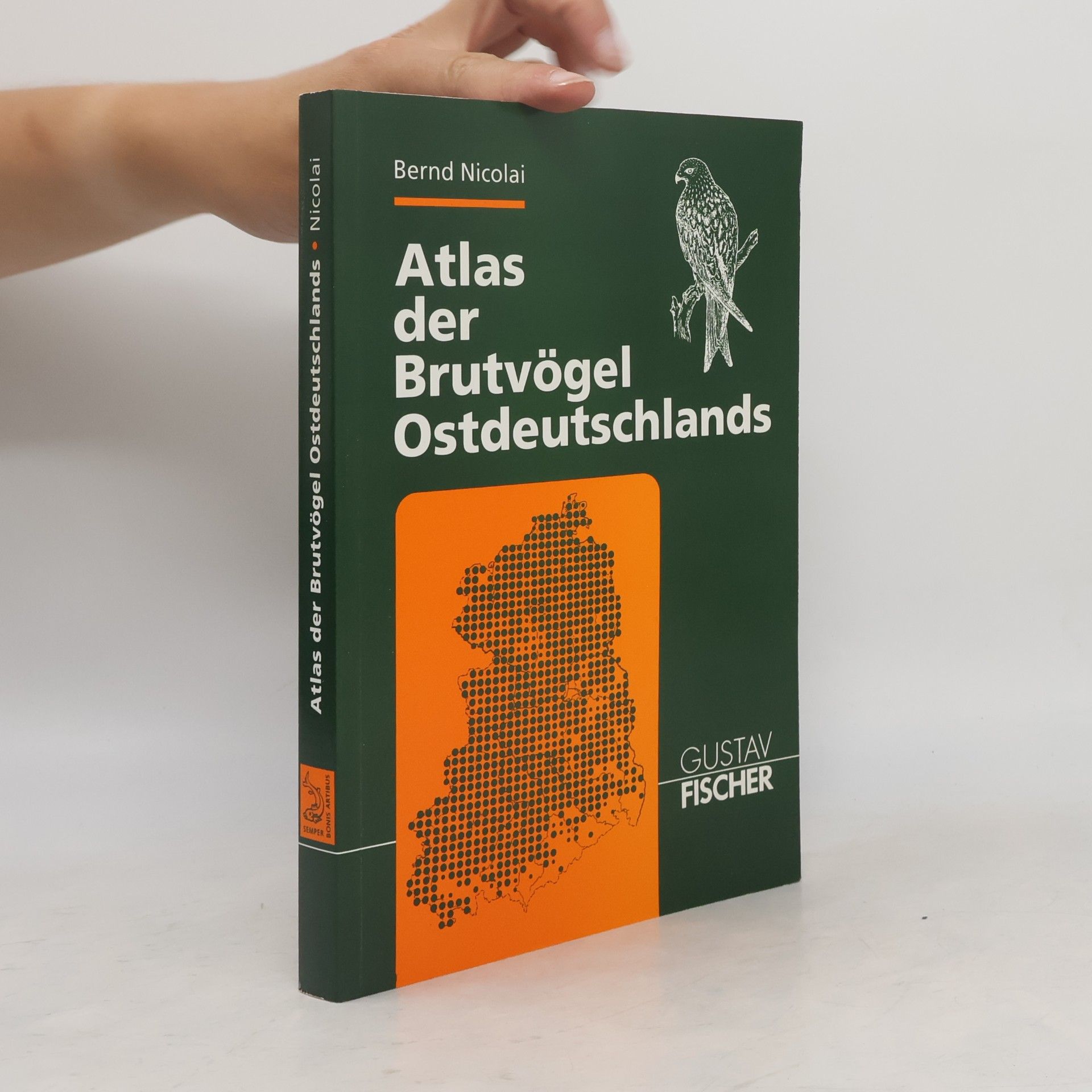 Bernd Nicolai Atlas der Brutvögel Ostdeutschlands