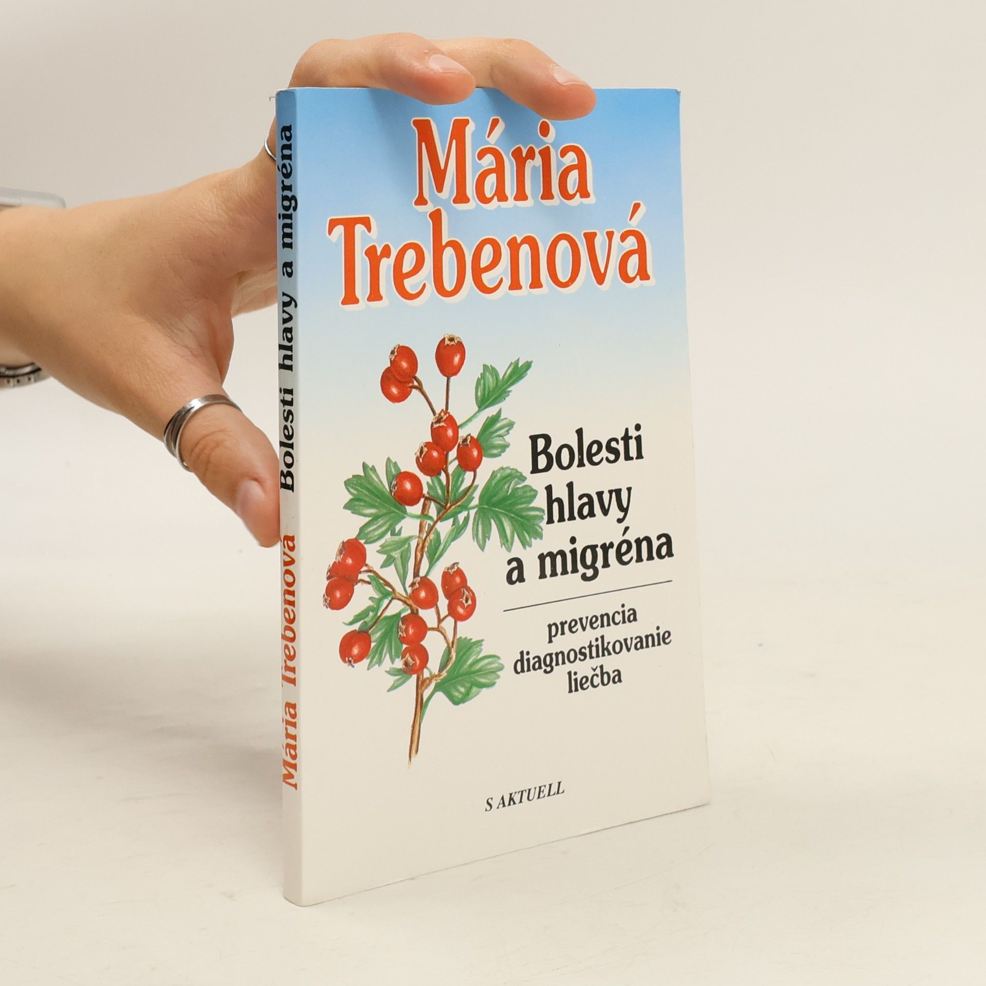 Maria Treben Bolesti hlavy a migréna