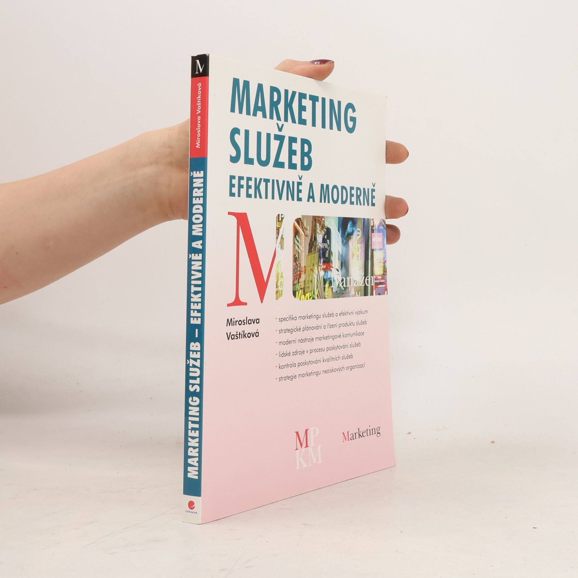 Marketing služeb. efektivně a moderně