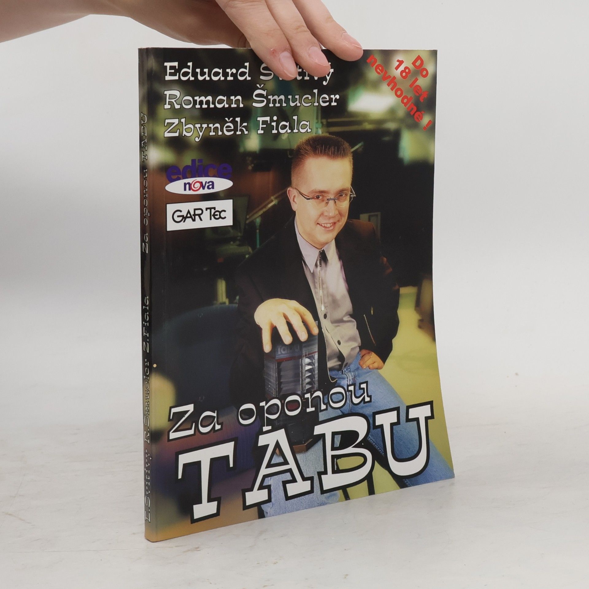 Eduard Svítivý Za oponou tabu