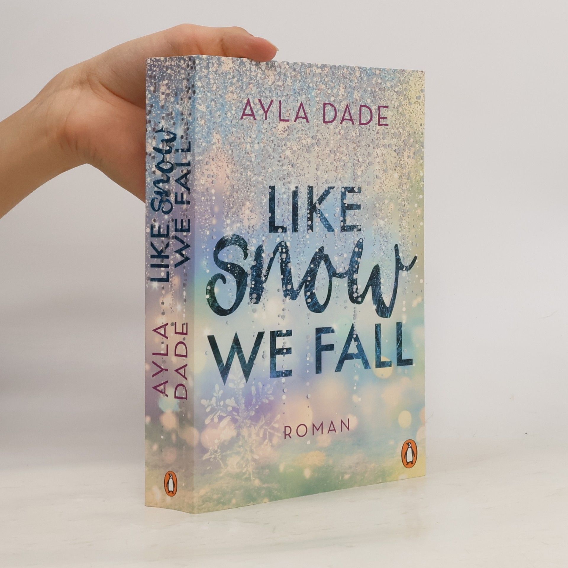 Ayla Dade Like snow we fall