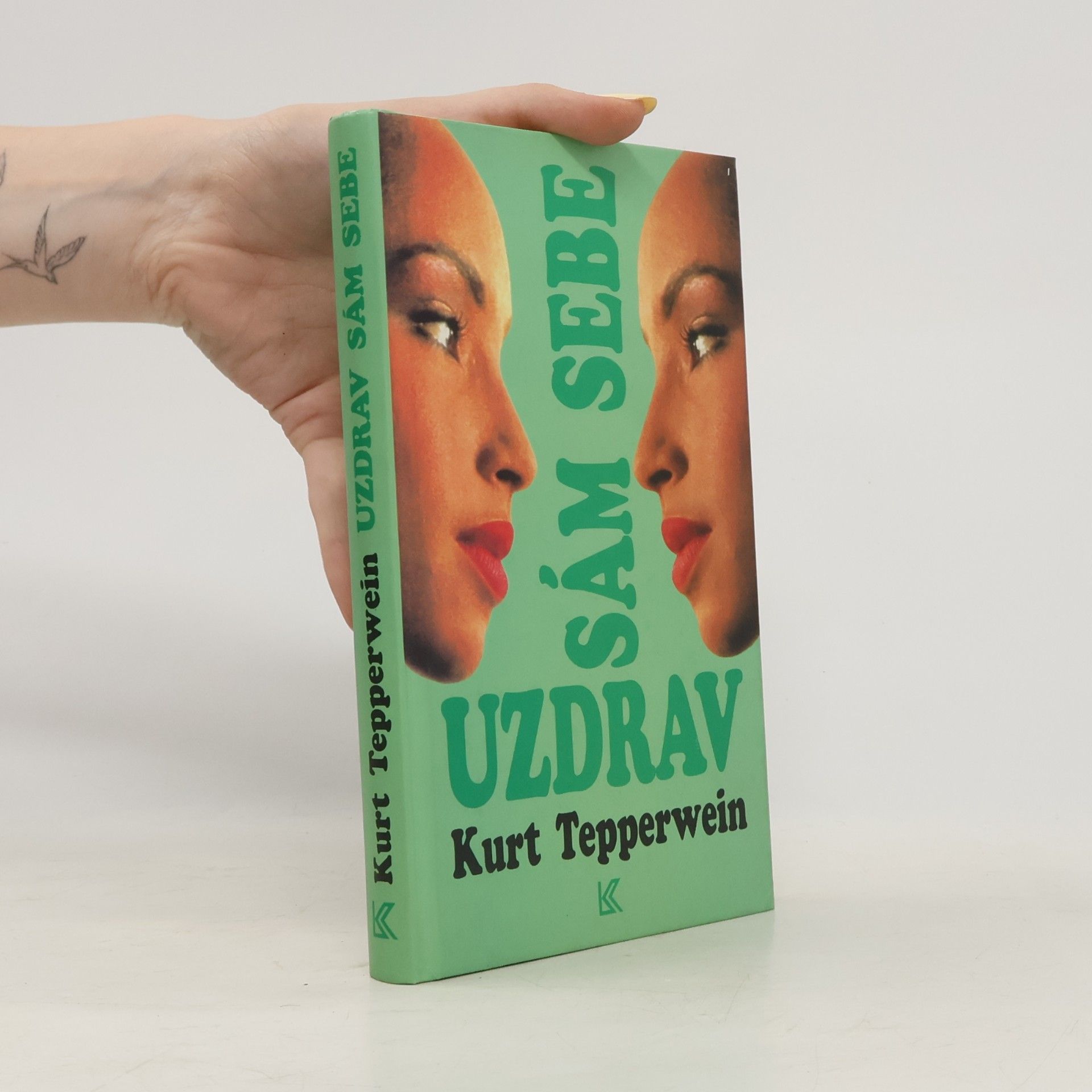 Kurt Tepperwein Uzdrav sám sebe
