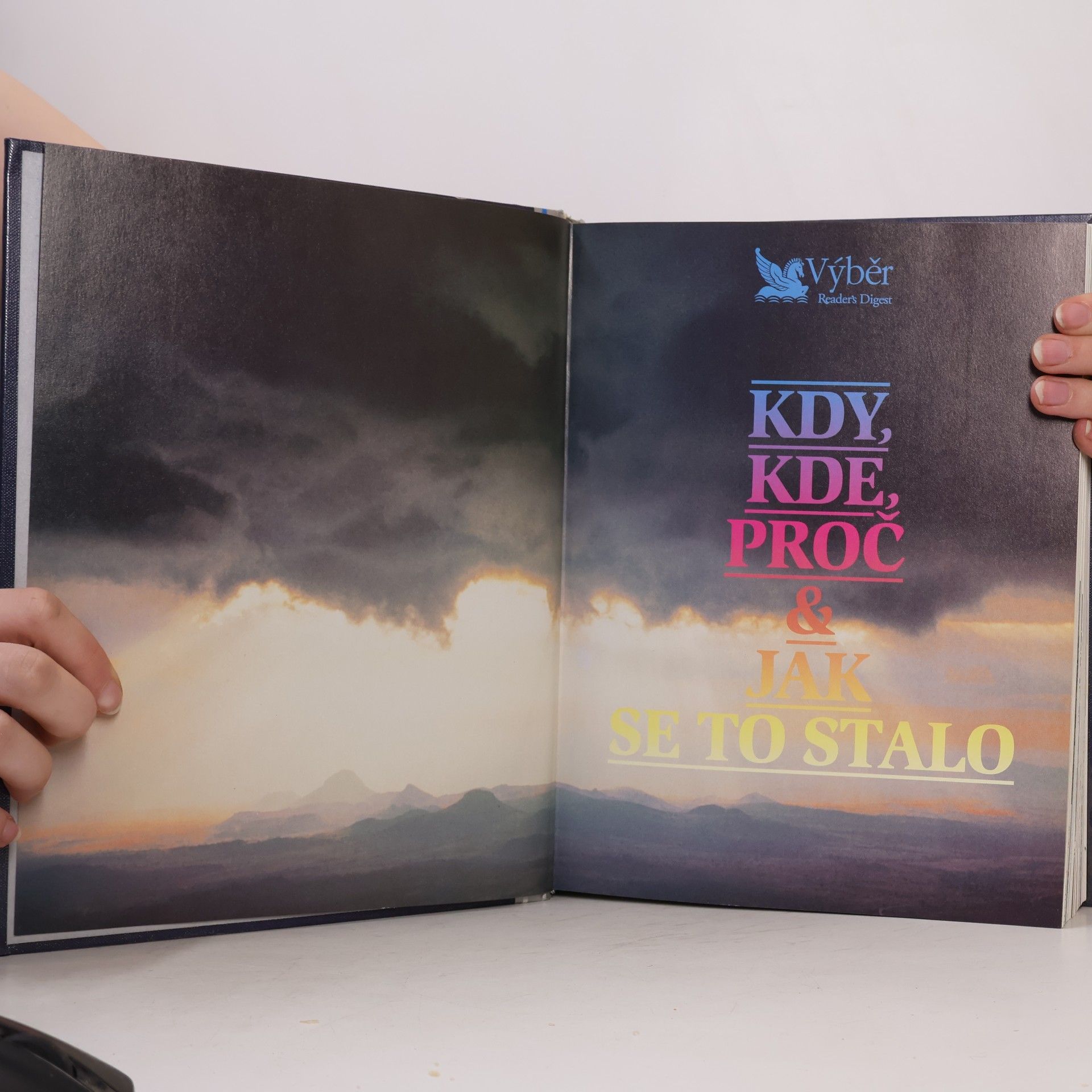 Michael Worth Davison Kdy, kde, proč a jak se to stalo. Nejdramatičtější historické události, které změnily svět