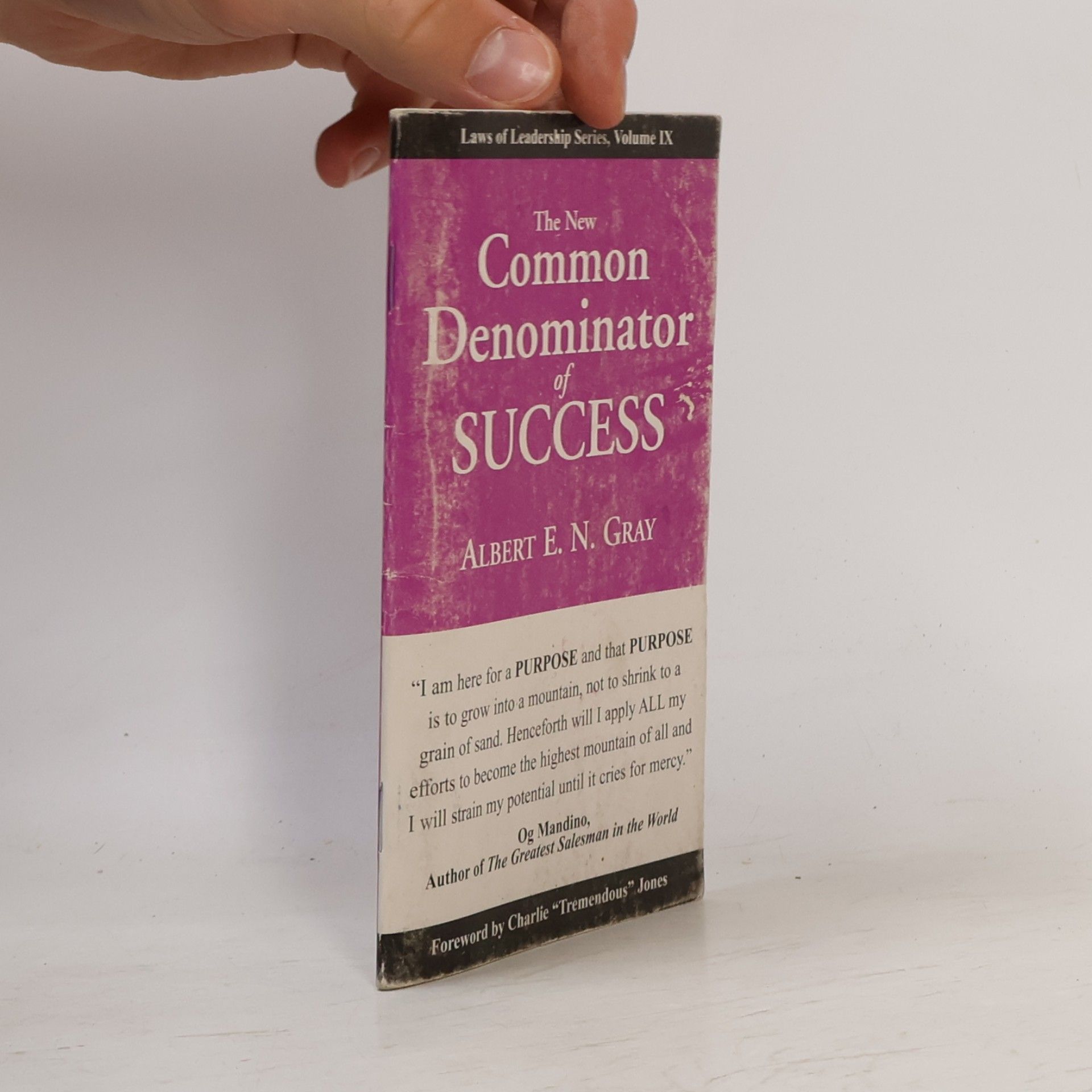 Albert E. N. Gray Life-Changing Classics - 19: The New Common Denominator of Success